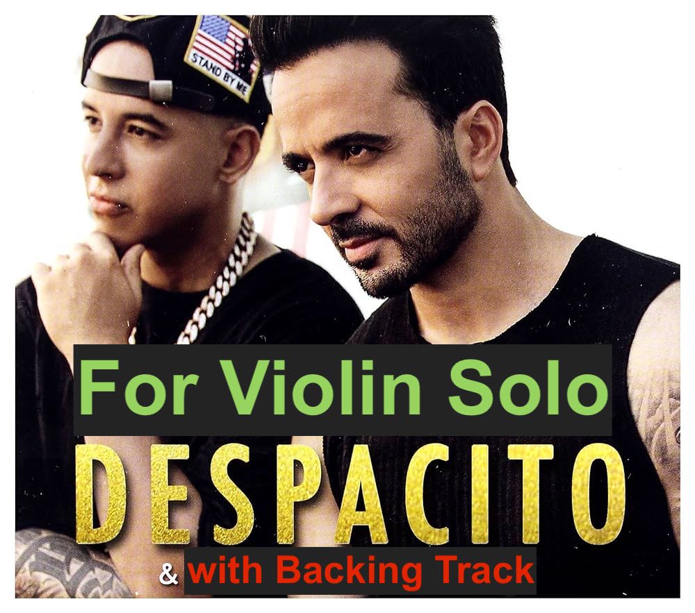"Despacito" Luis Fonsi for Violin Solo + Backing Track