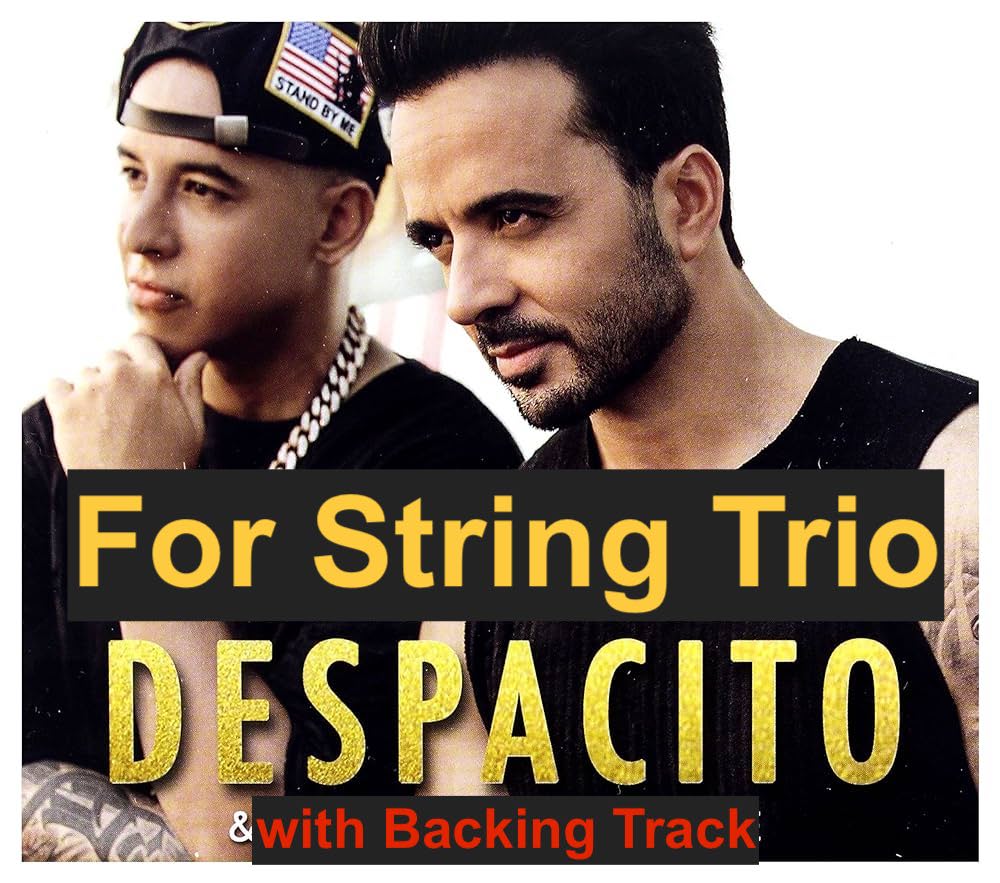 "Despacito" Luis Fonsi for String Trio (2Violin & Cello) + Backing Track