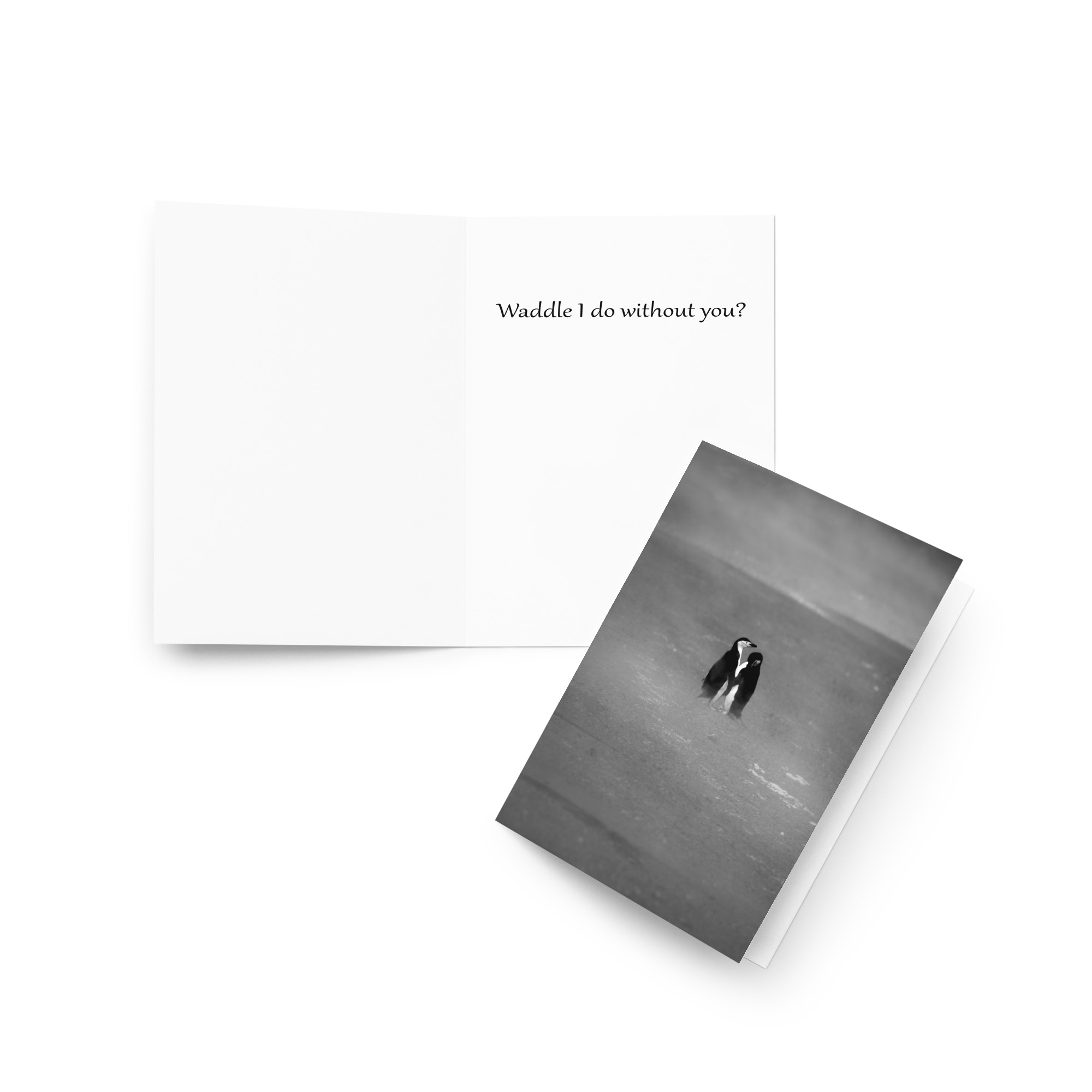 Penguin: Waddle I do without you Card