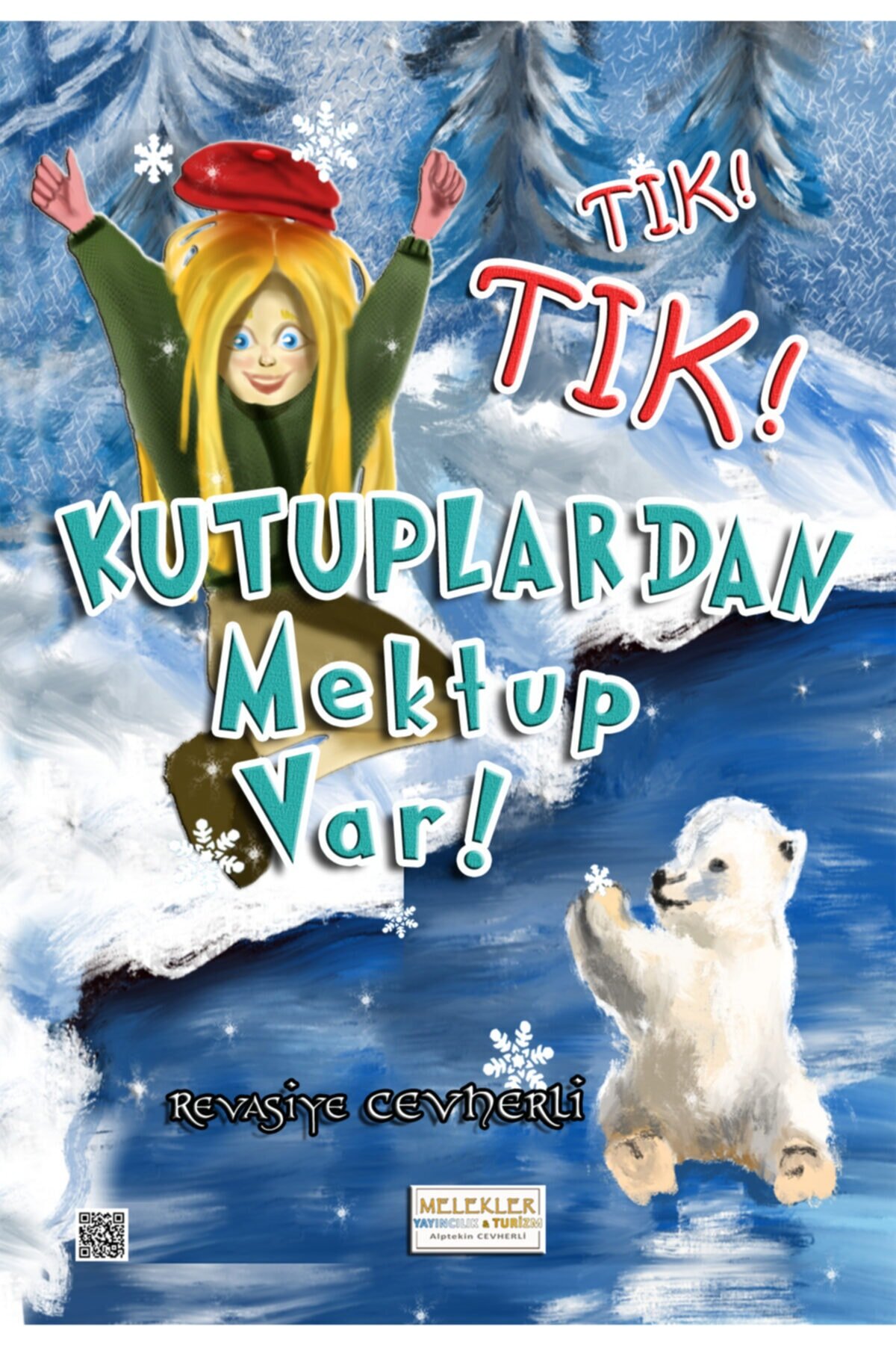 Tık Tık Kutuplardan Mektup  Var