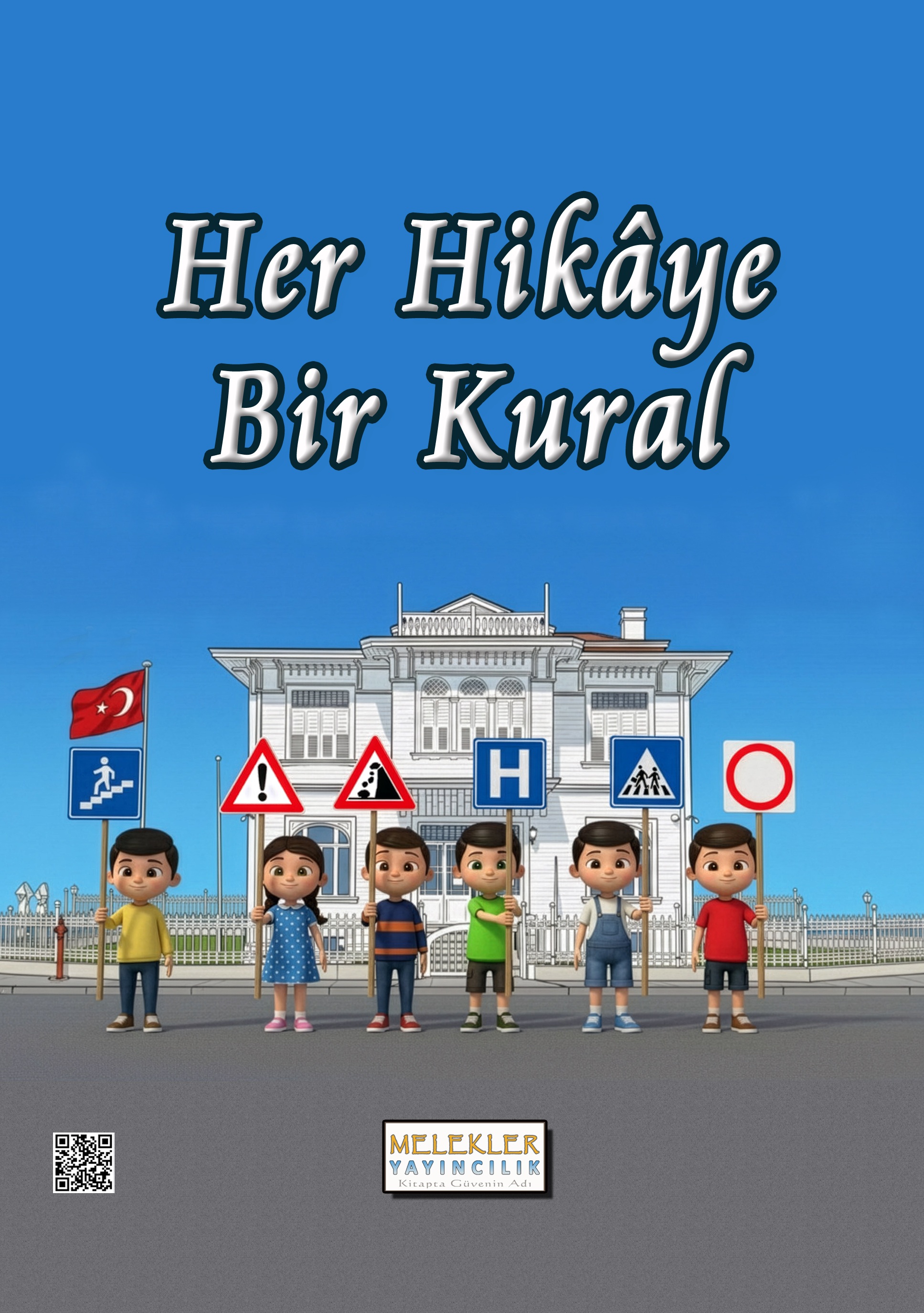 Her Hikâye Bir Kural