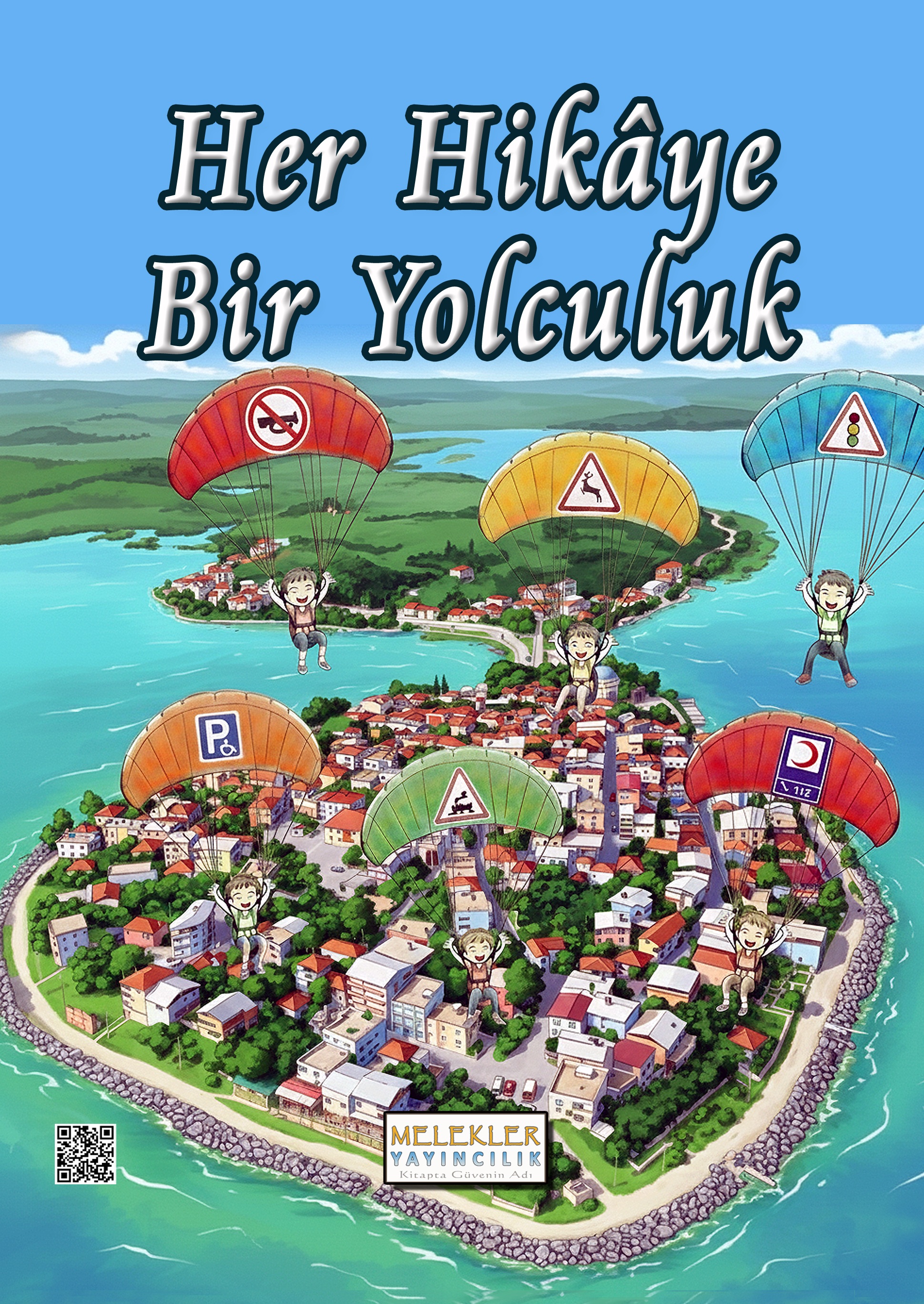 Her Hikâye Bir Yolculuk