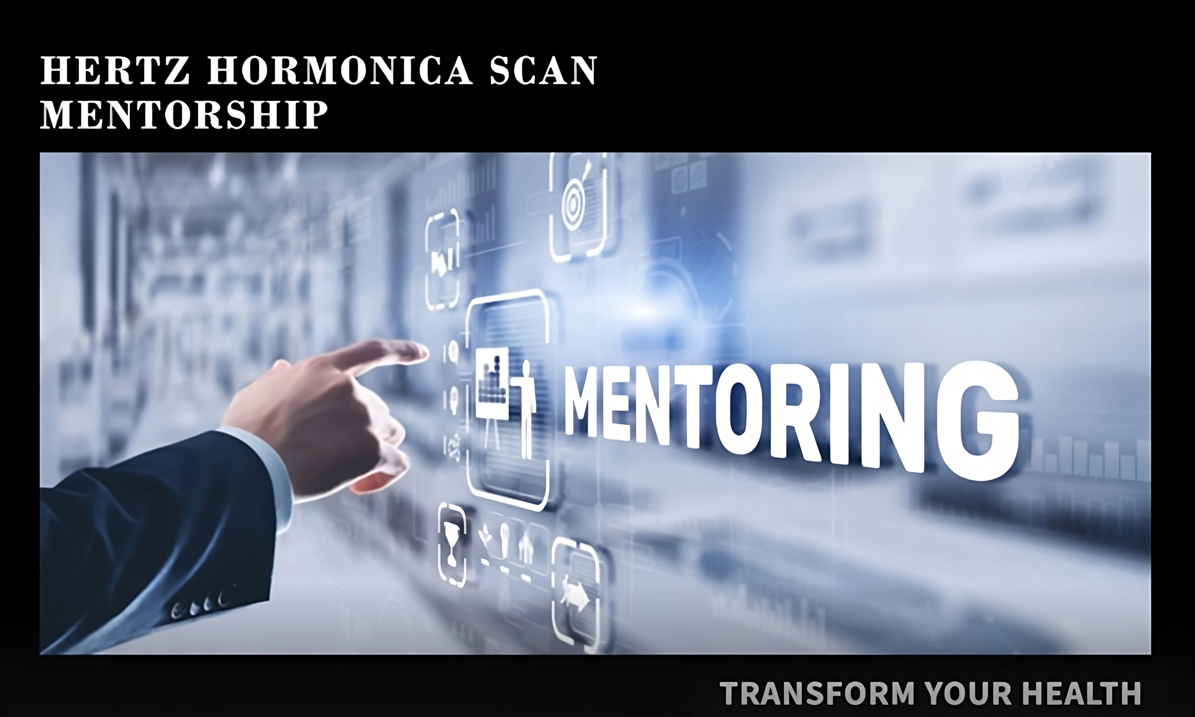 HERTZ HARMONICA SCAN Mentorship Program