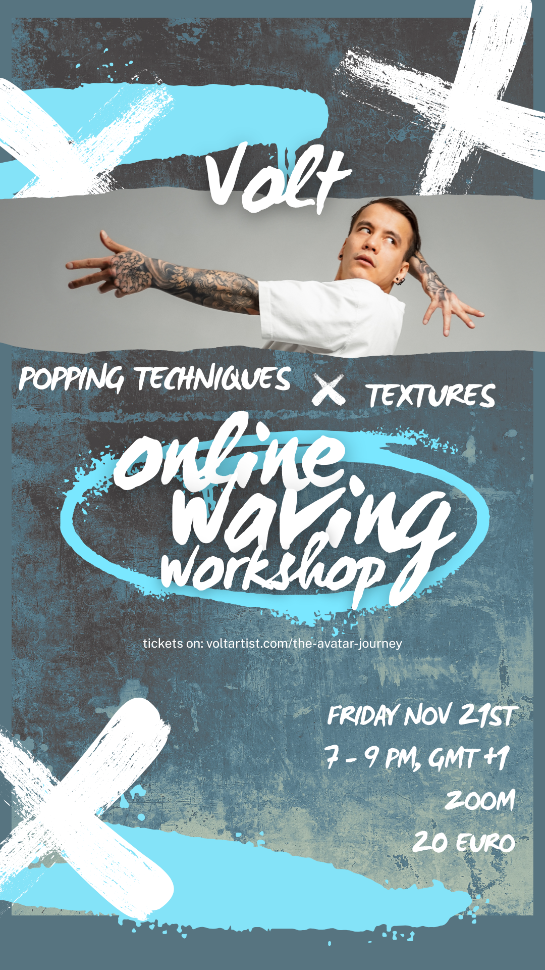 Volt Waving Workshop - Popping Techniques X Textures