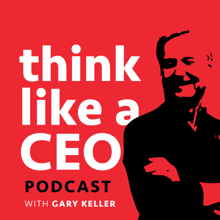 Think Like a CEO Podcast