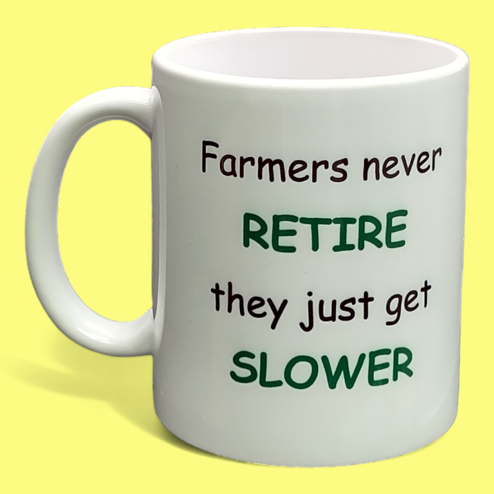 Mug - Farmers never retire