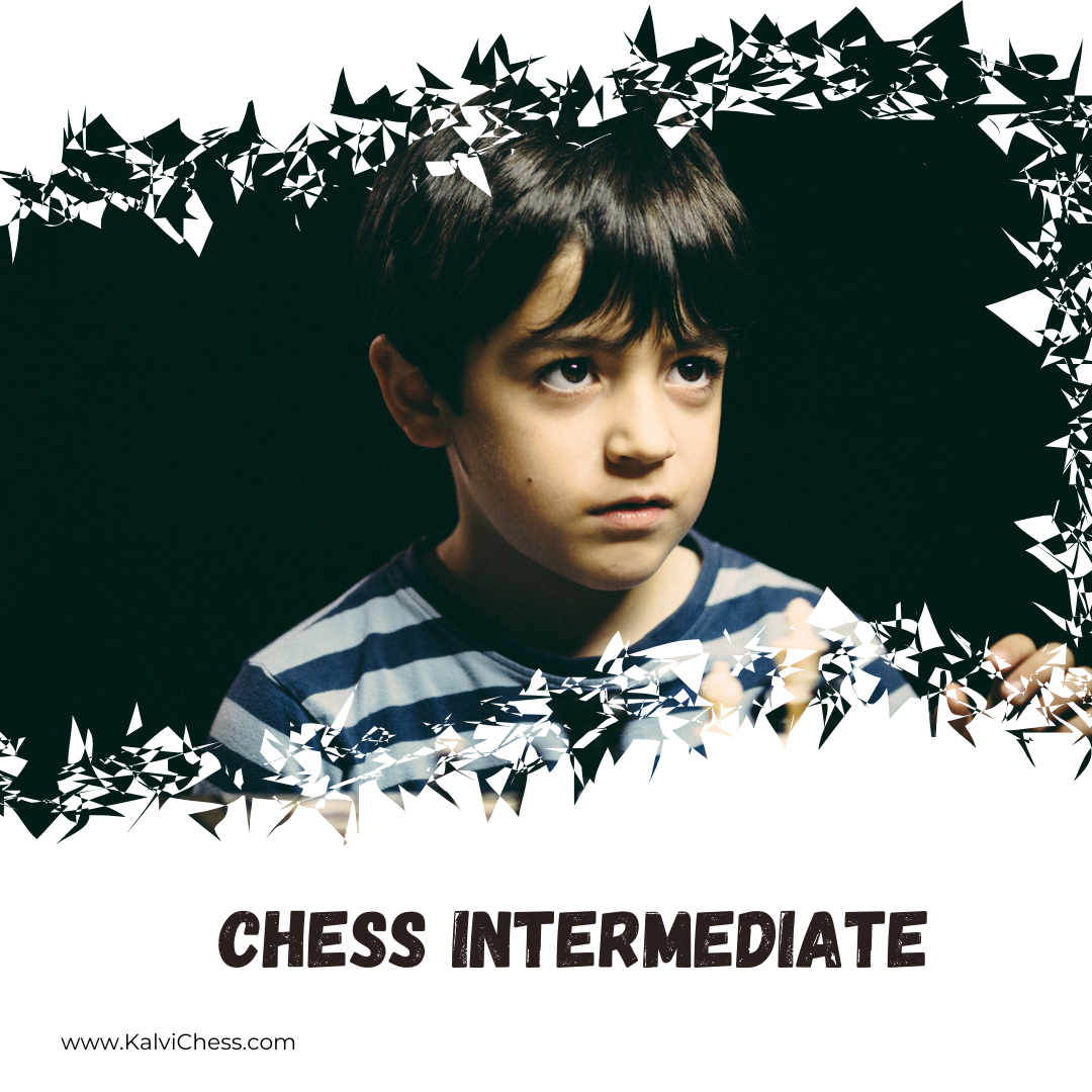 3) Chess Intermediate