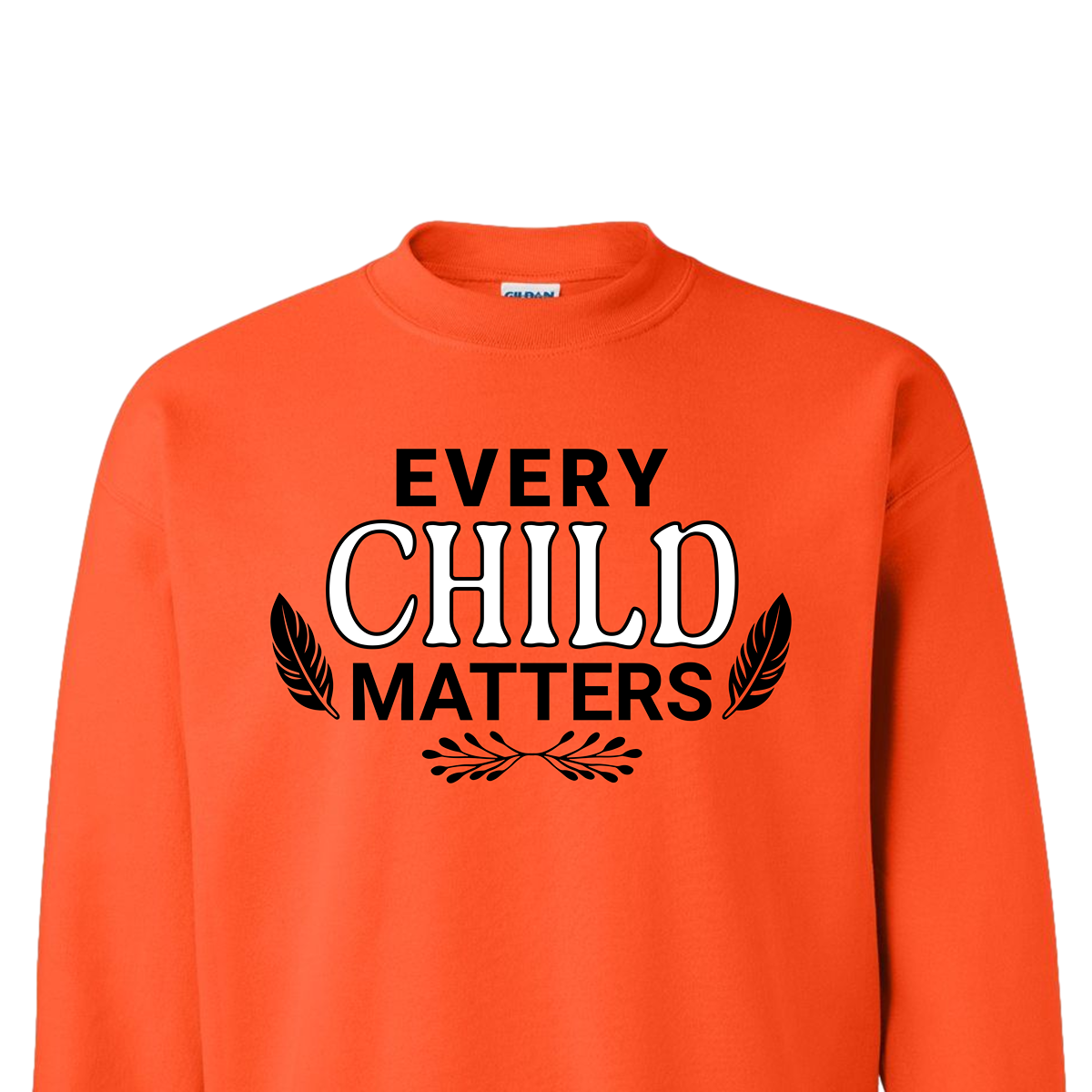 "Every Child Matters" With Feathers Sweatshirt