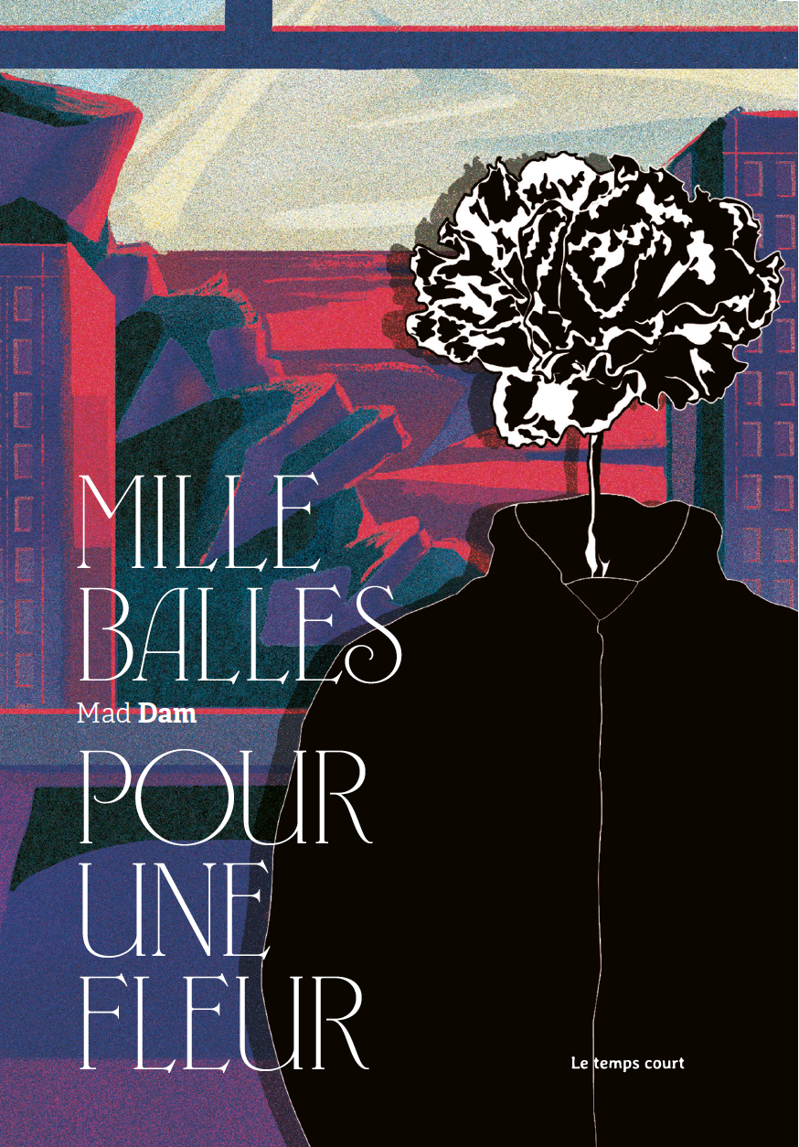 Mille balles pour une fleur, version papier