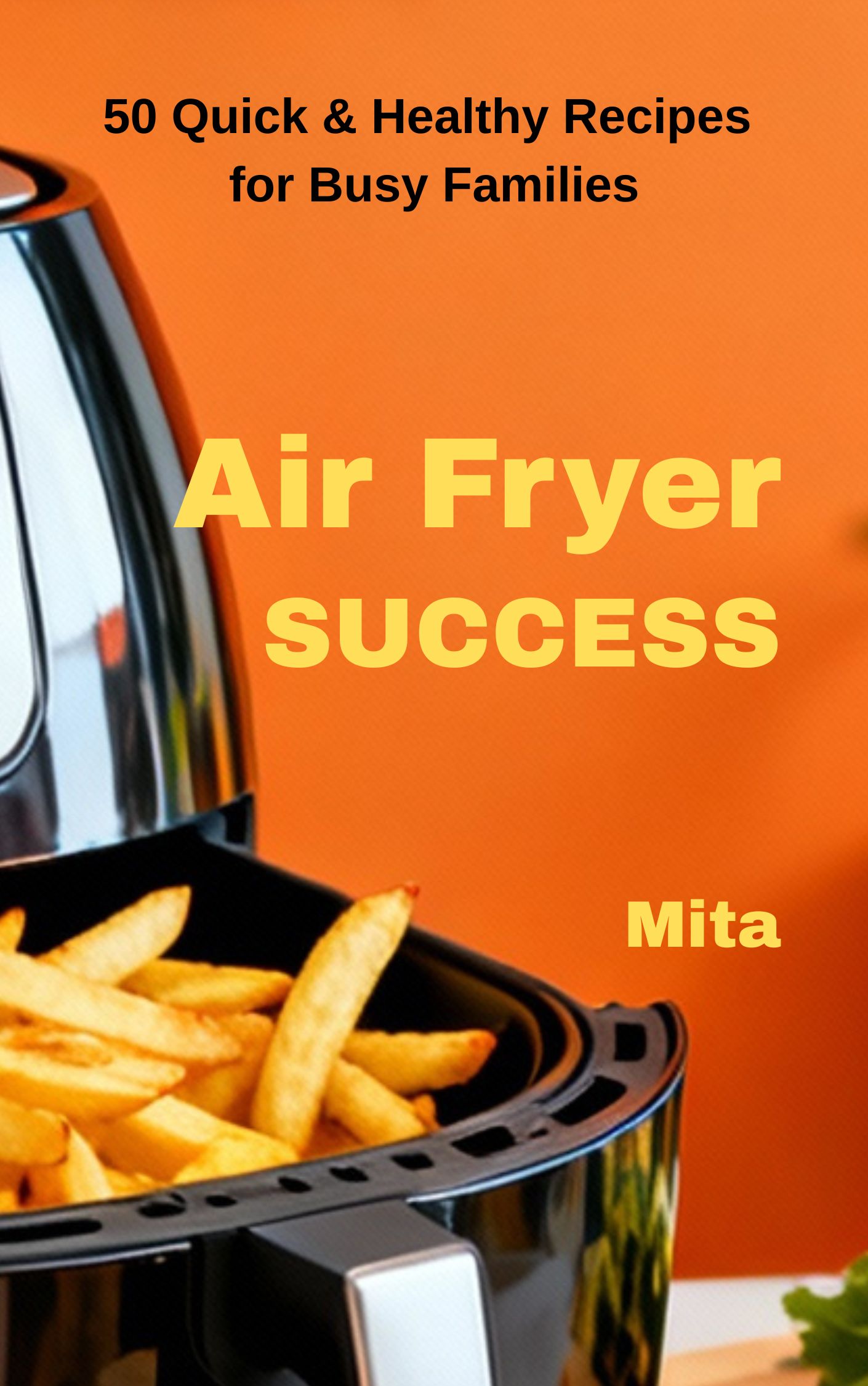 Air Fryer Success