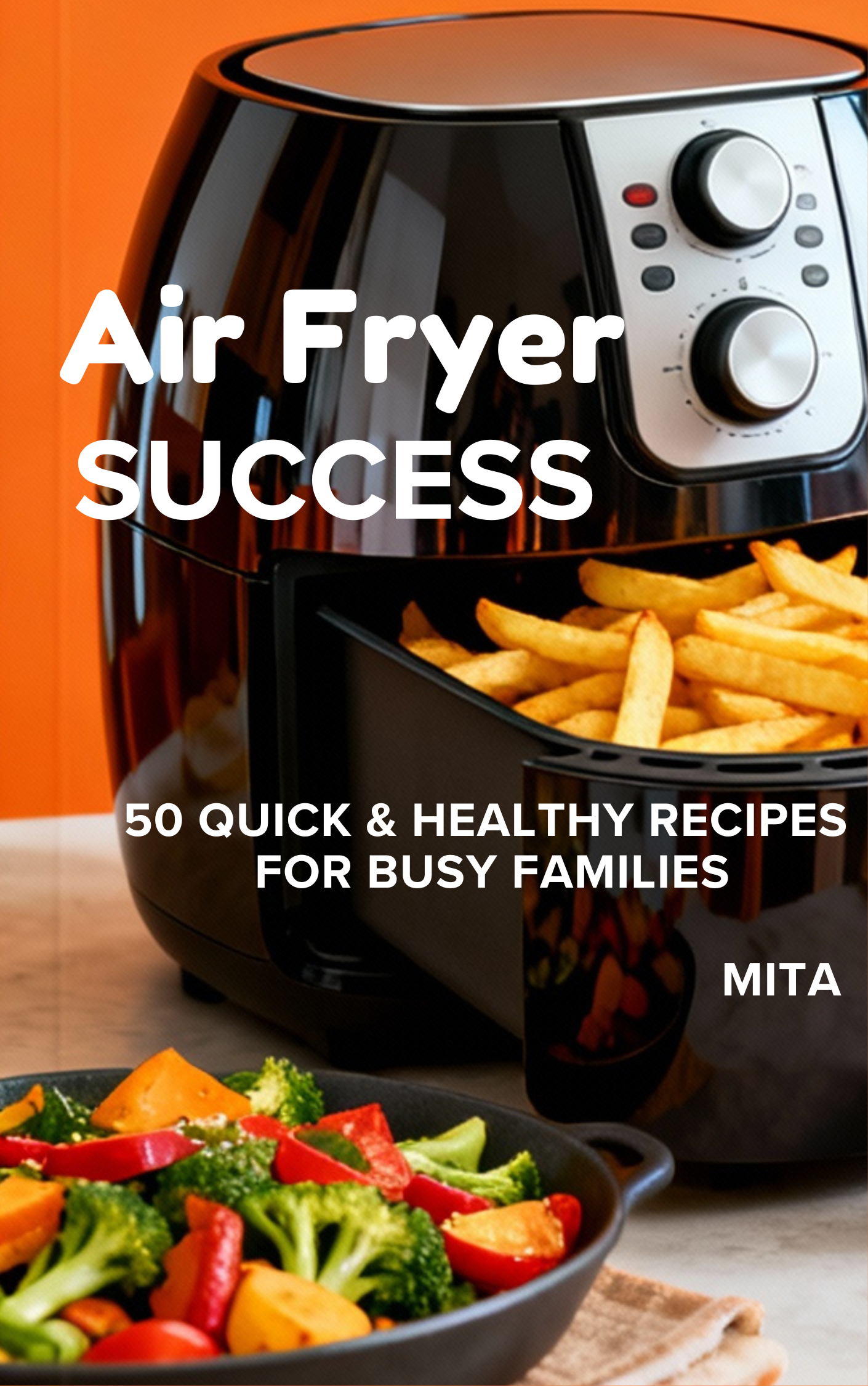Air Fryer Success