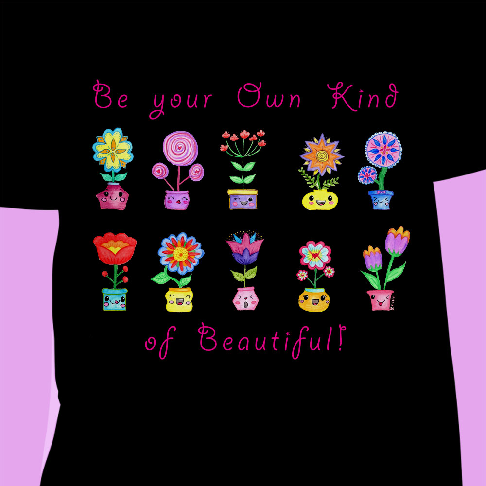 Womens Graphic Tees: Cotton T shirt "Be Your Own Kind of Beautiful" Black T Shirt Women with Cute Flower