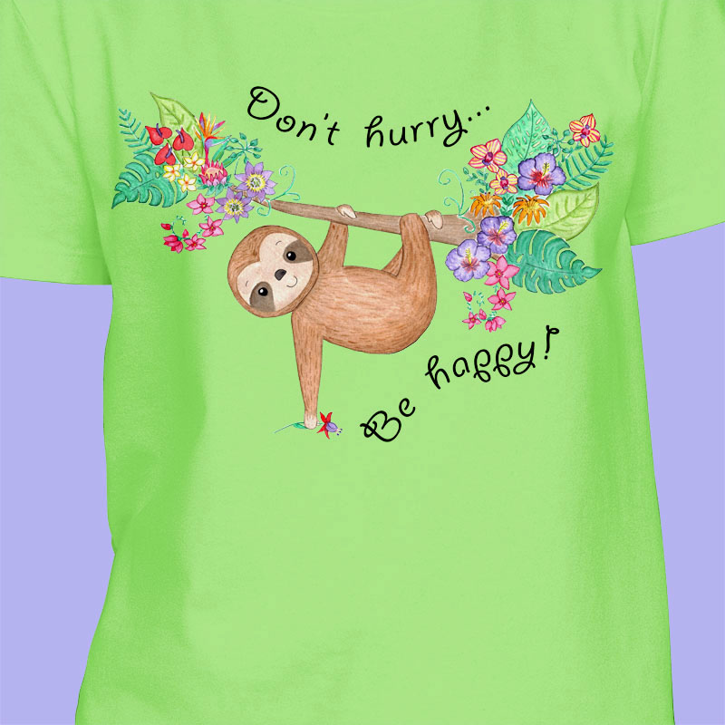 Green T shirt: Graphic Tee "Don't Hurry Be Happy!" Lime Green T shirt with Cute Sloth