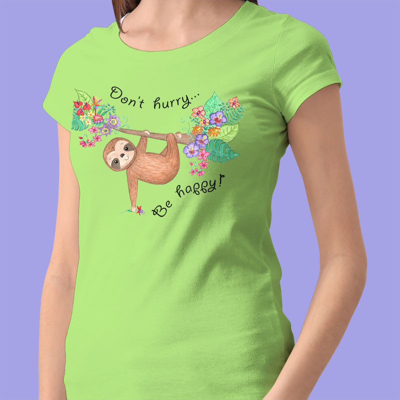 Green T shirt: Graphic Tee "Don't Hurry Be Happy!" Lime Green T shirt with Cute Sloth
