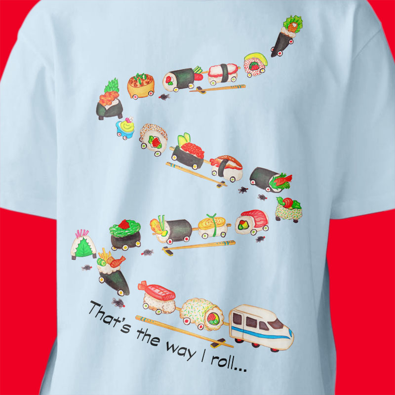 Sushi Lovers: Light blue t shirt "That's the way I roll" Mens graphic tees with Sushi train. Sushi T shirt, Men's T shirts, Dad and son matching T shirts