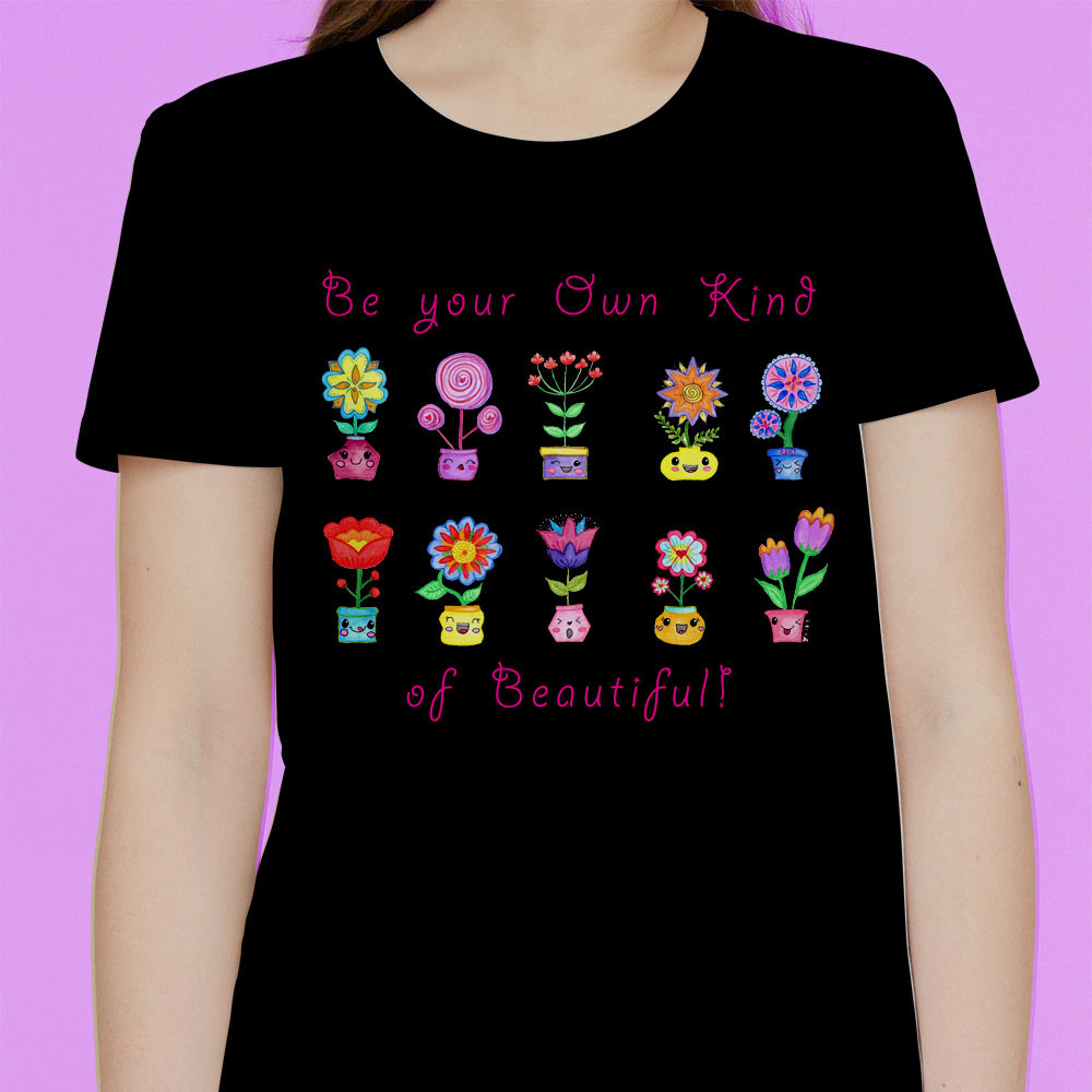Womens Graphic Tees: Cotton T shirt "Be Your Own Kind of Beautiful" Black T Shirt Women with Cute Flower