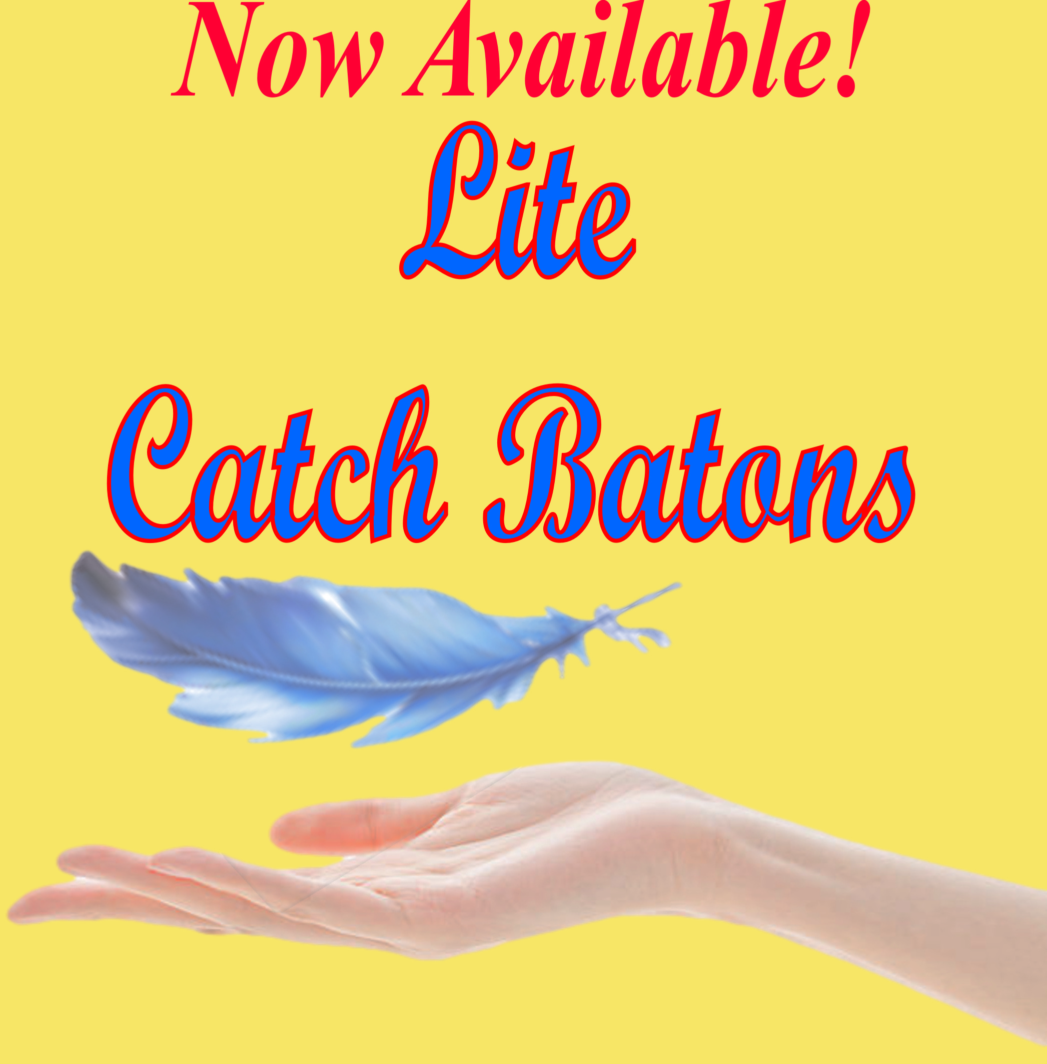 Lite Catch Baton