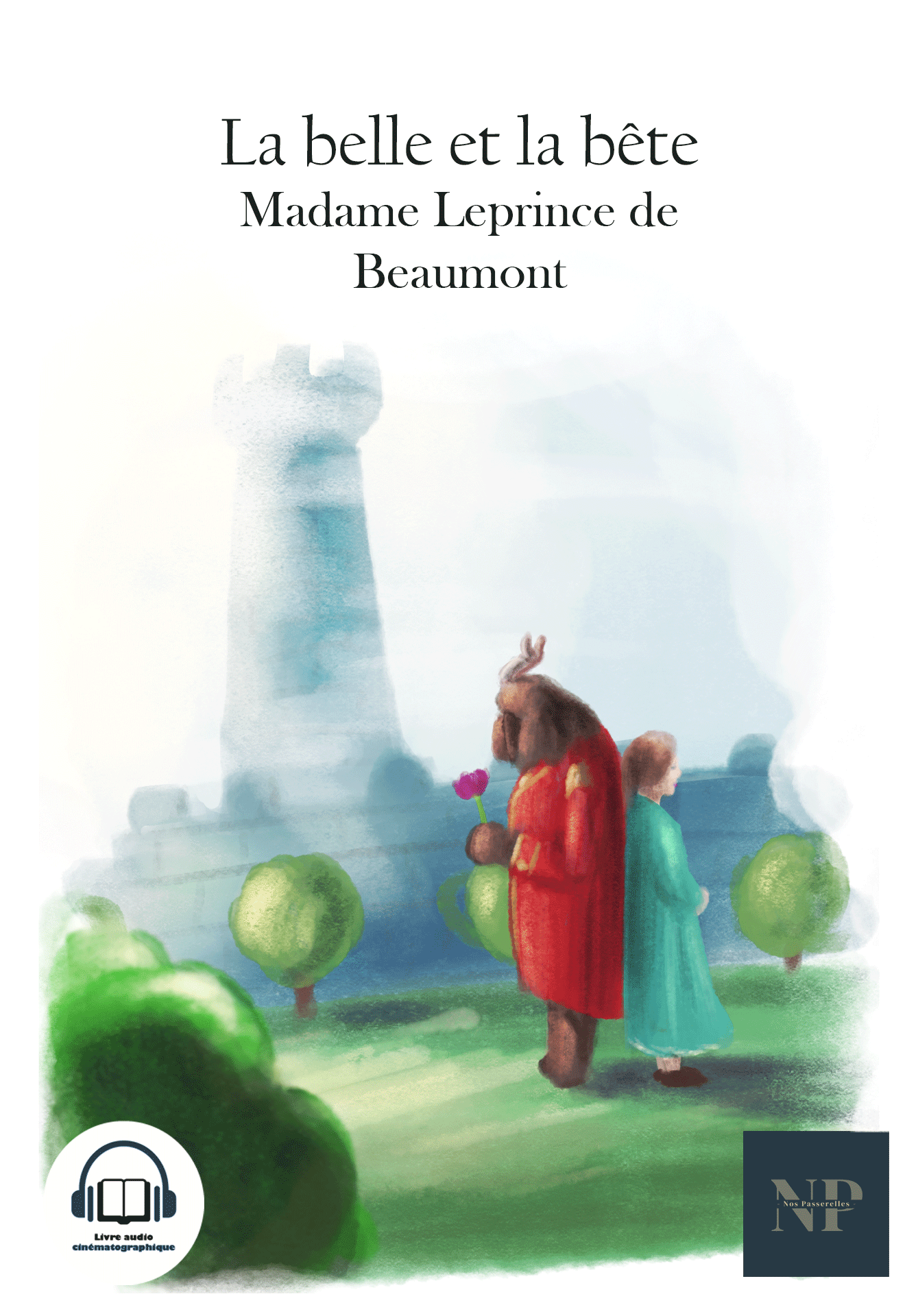 La Belle et la Bête de Madame Leprince de Beaumont
