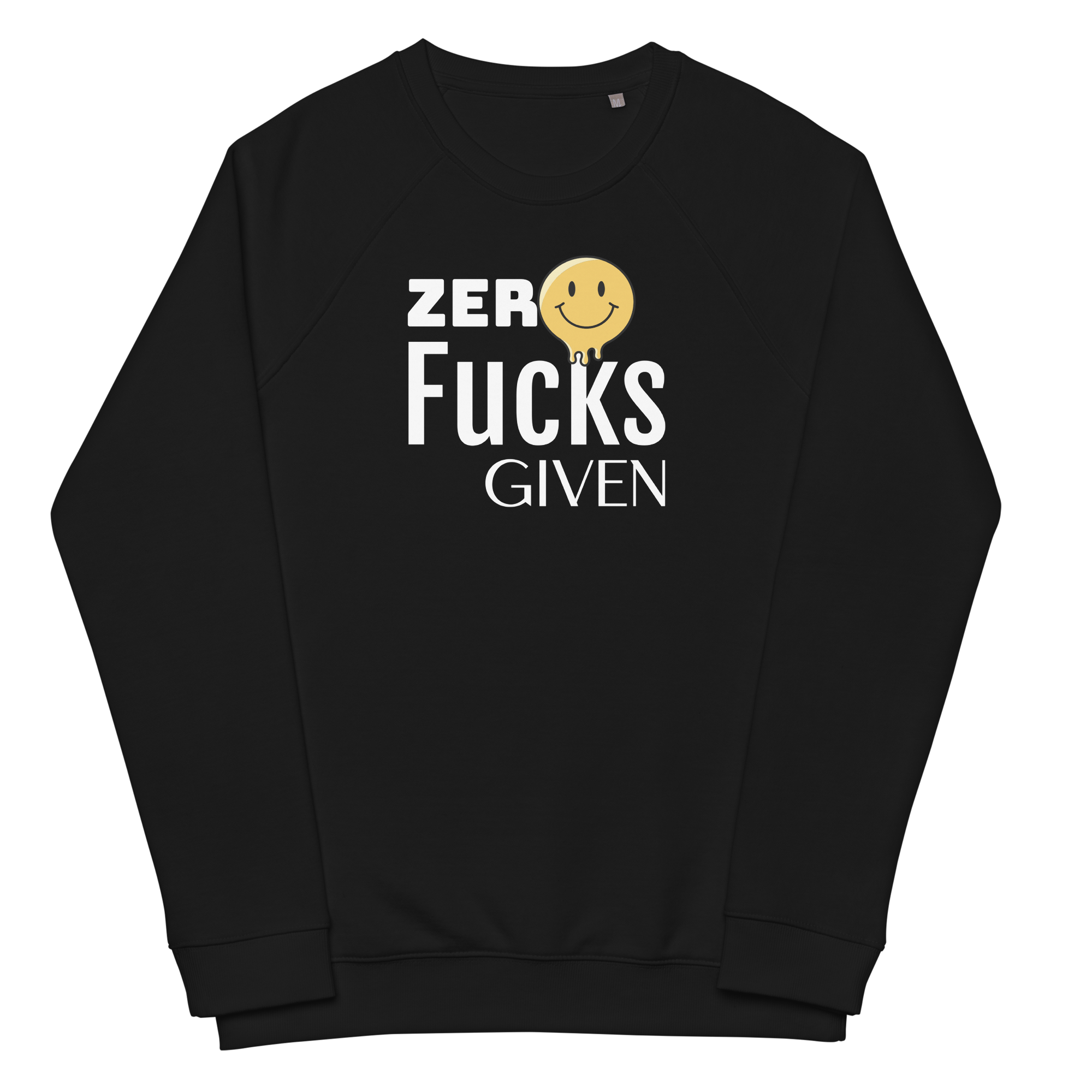 Zero Fucks Given Sweatshirt