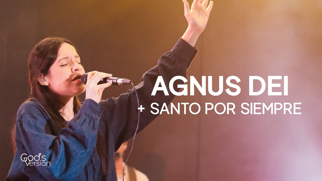 Agnus Dei + Santo Por Siempre | Multitrack