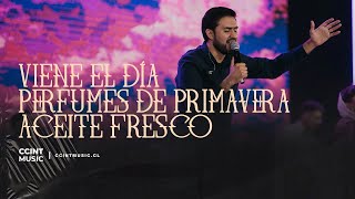 Viene el dia, Pefumes de primavera, Aceite fresco - Multitrack