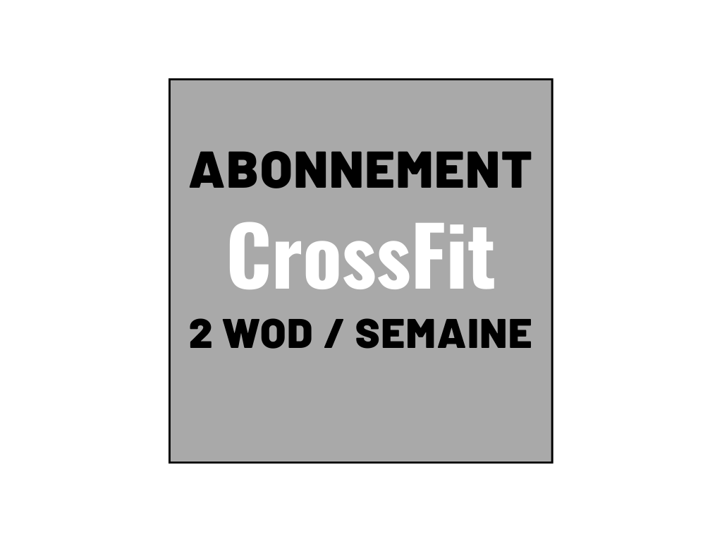 2 WOD / semaine