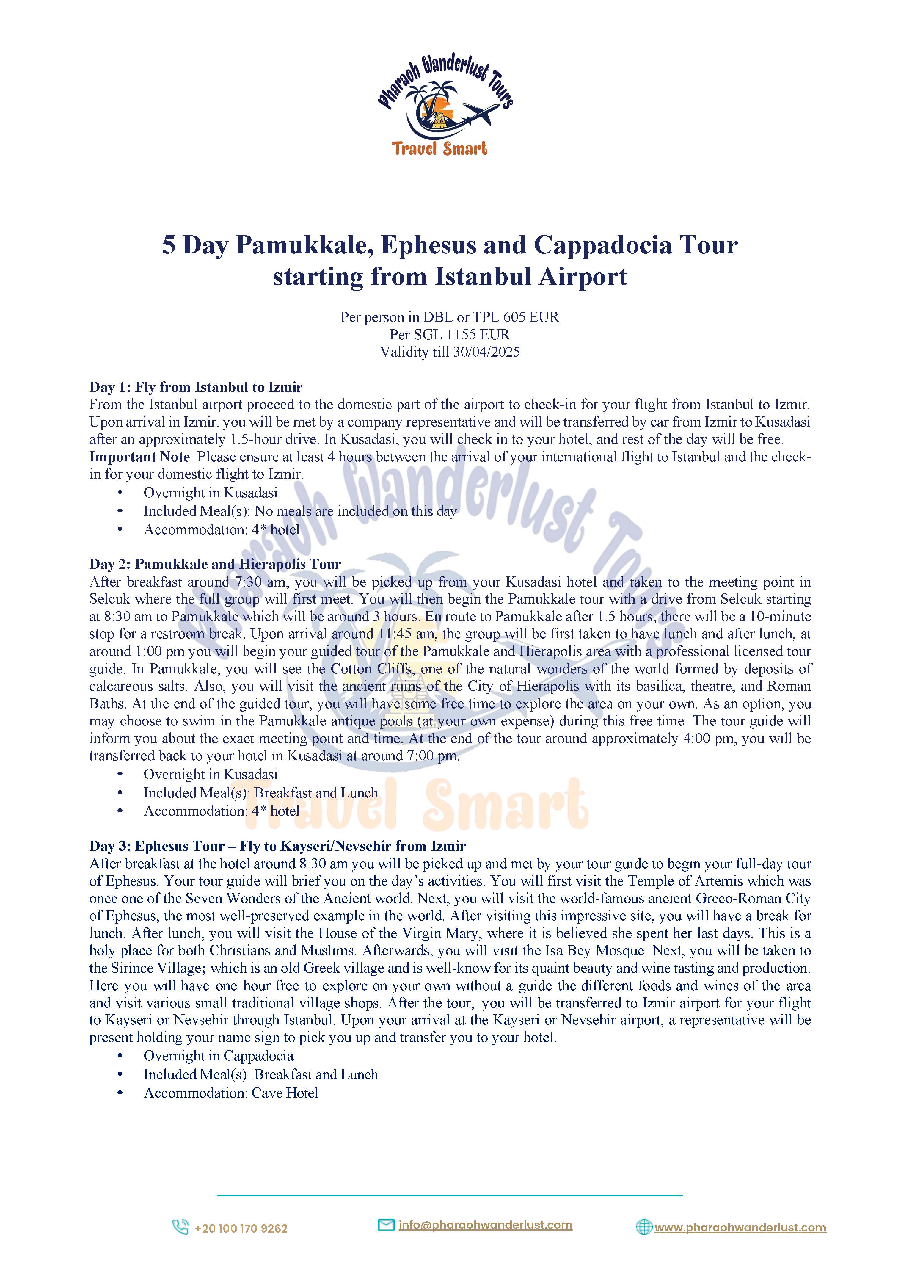 5 Day Pamukkale, Ephesus and Cappadocia Tour starting from Istanbul Airport