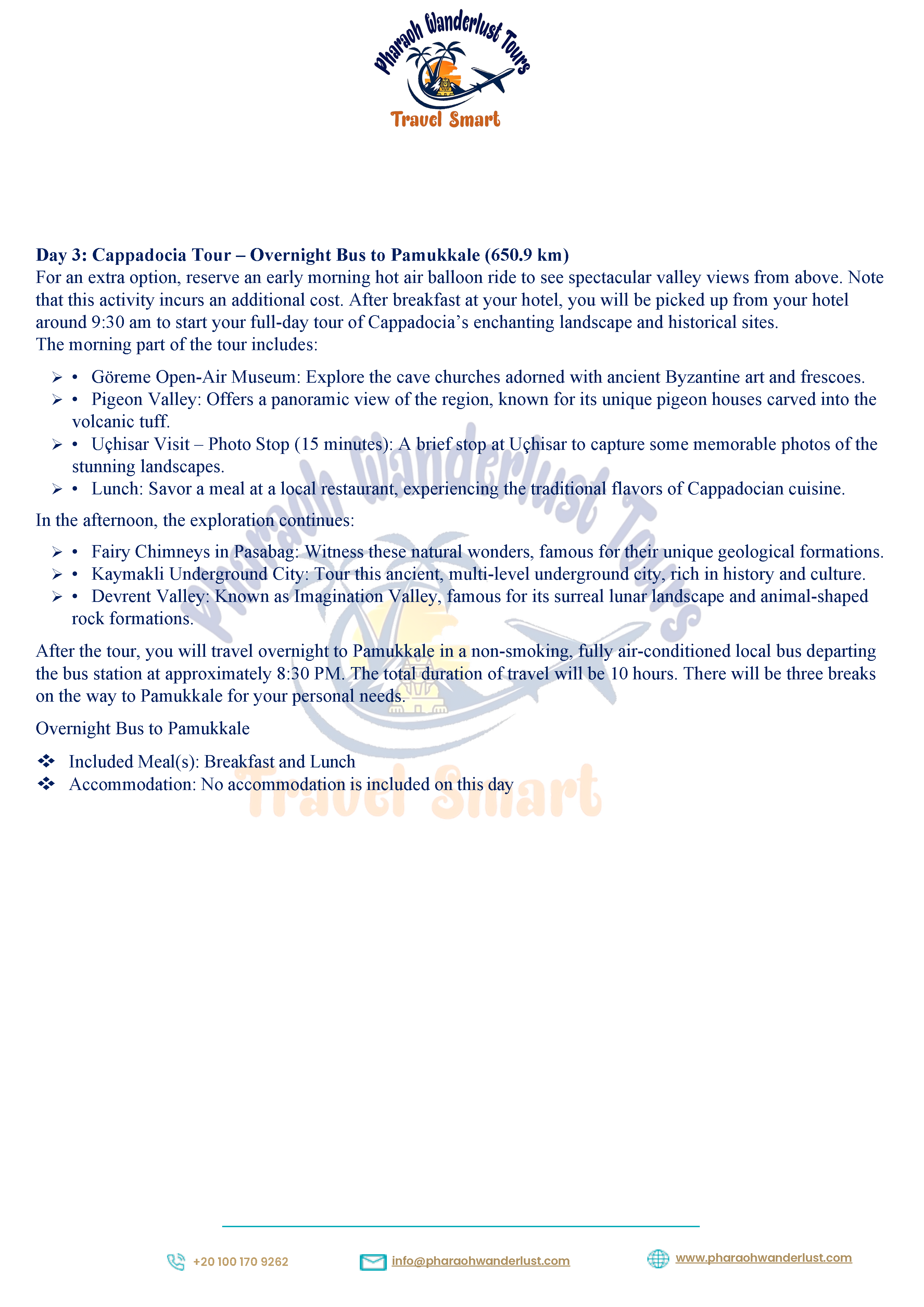 6 Day Istanbul, Cappadocia, Pamukkale and Ephesus Tour