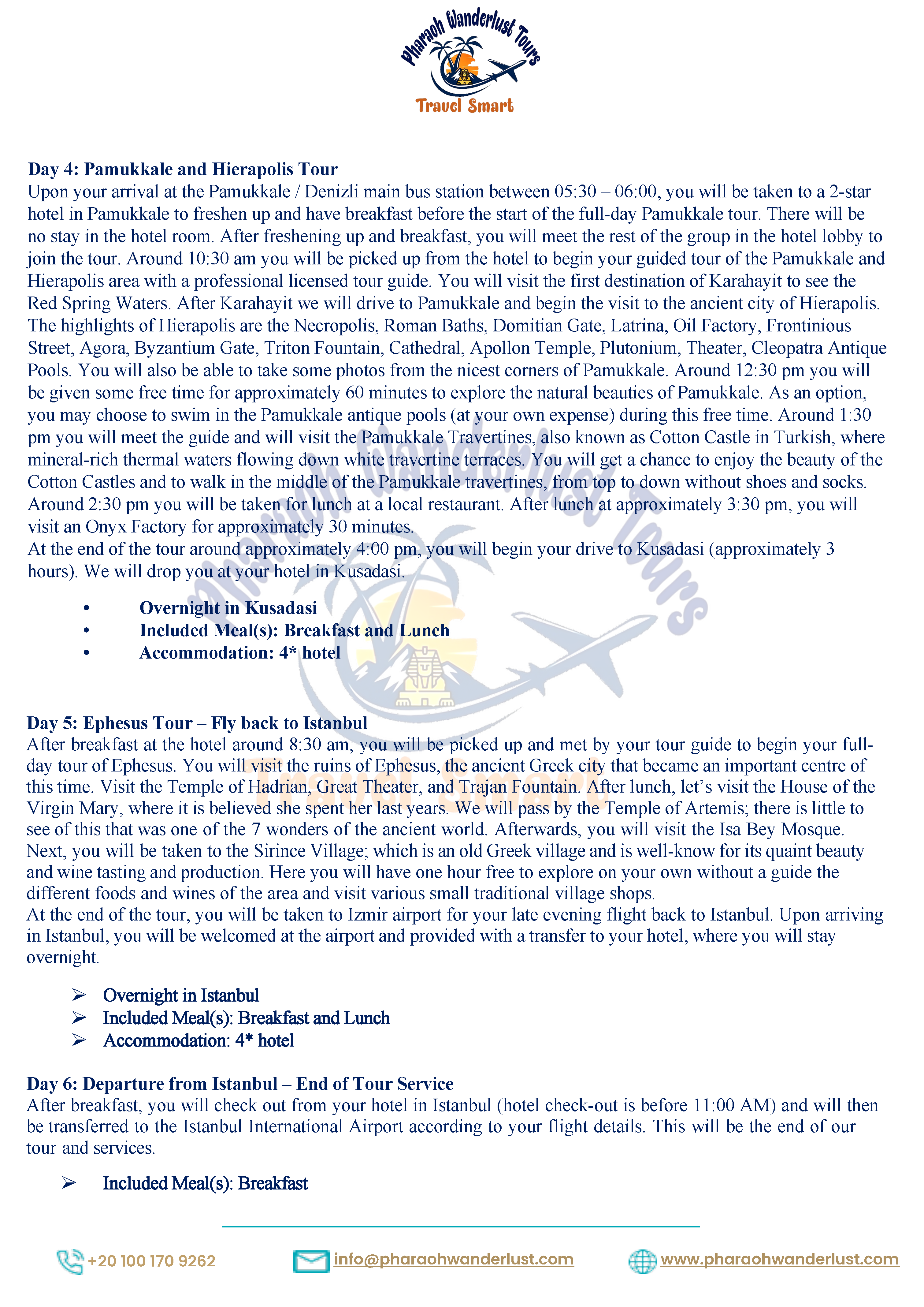 6 Day Istanbul, Cappadocia, Pamukkale and Ephesus Tour