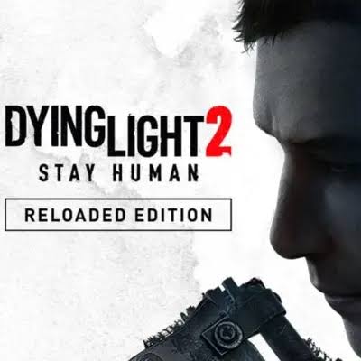 Dying Light 2 Reloaded Edition