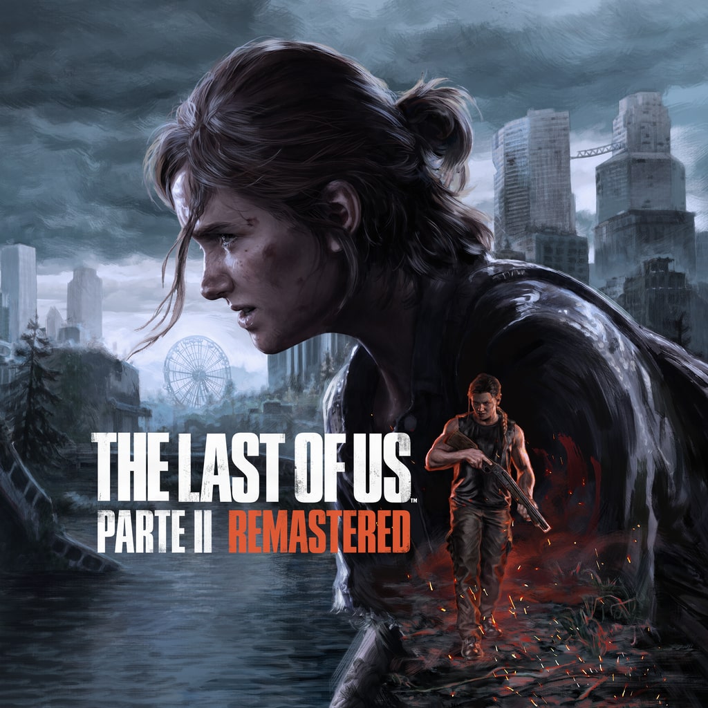 The Last of Us Parte 2 Remasterizado