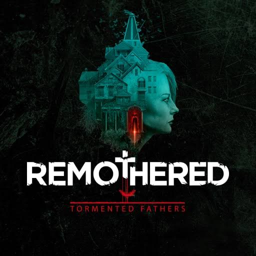 Remothered - Tormented Fathers