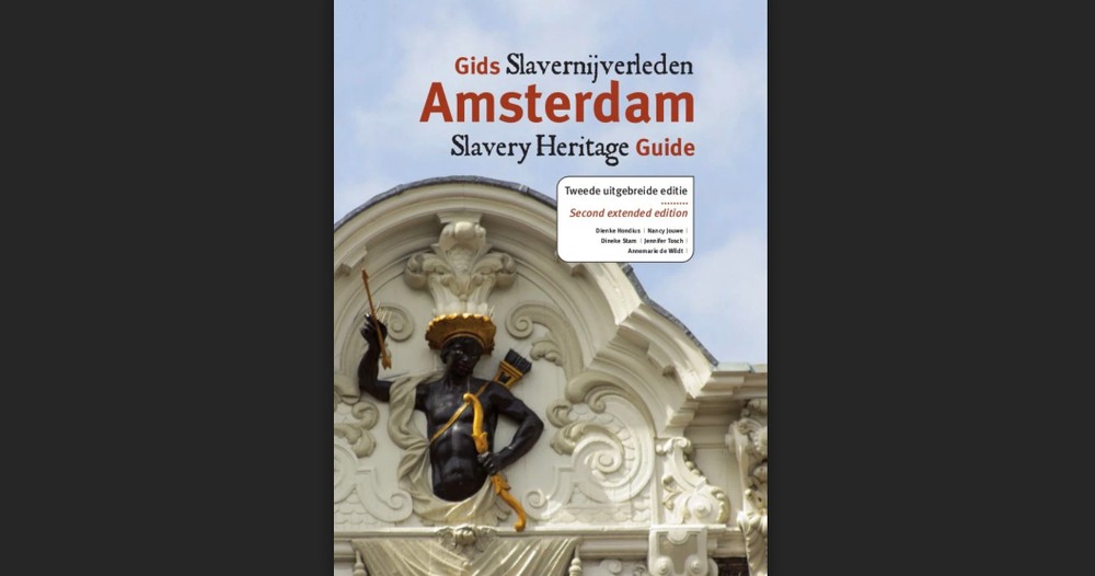 Amsterdam Slavery Heritage Guide