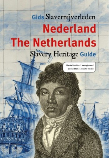 Netherlands Slavery Heritage Guide