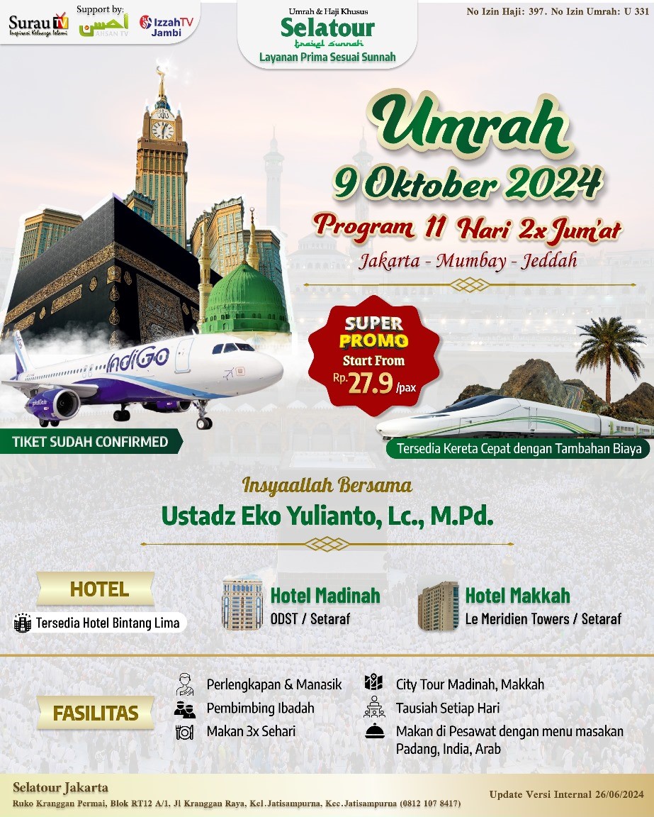 Umroh 9 Oktober 2024 Program 11 Hari 2x Jum'at // Paket Umroh Selatour Oktober 2024 // Mulai dari Rp 27,9 juta per orang!