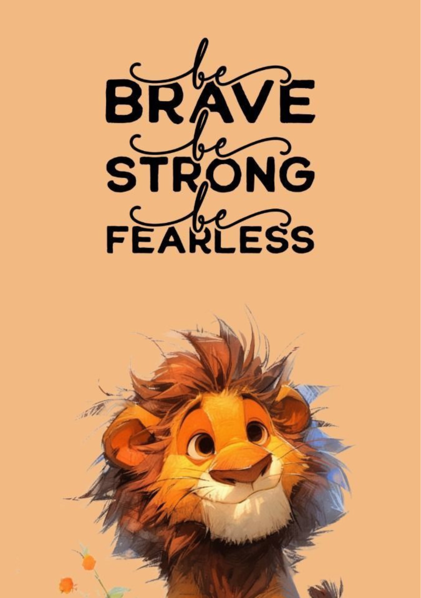 Brave Strong Fearless Poster