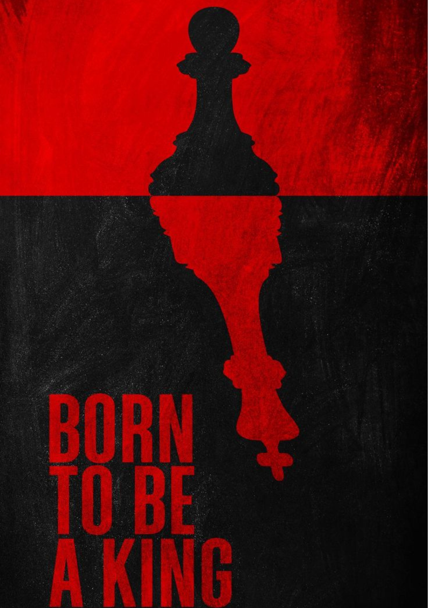 Born To Be King Poster
