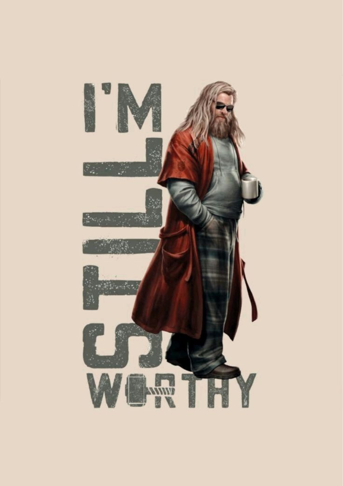 I'm Still Worthy Poster