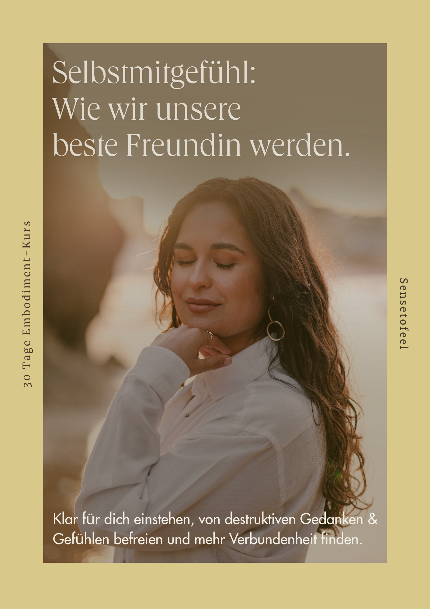 Selbstmitgefühl: Wie wir unsere beste Freundin werden