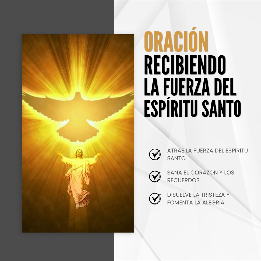 Oración - Recibiendo Fuerzas del Espíritu Santo