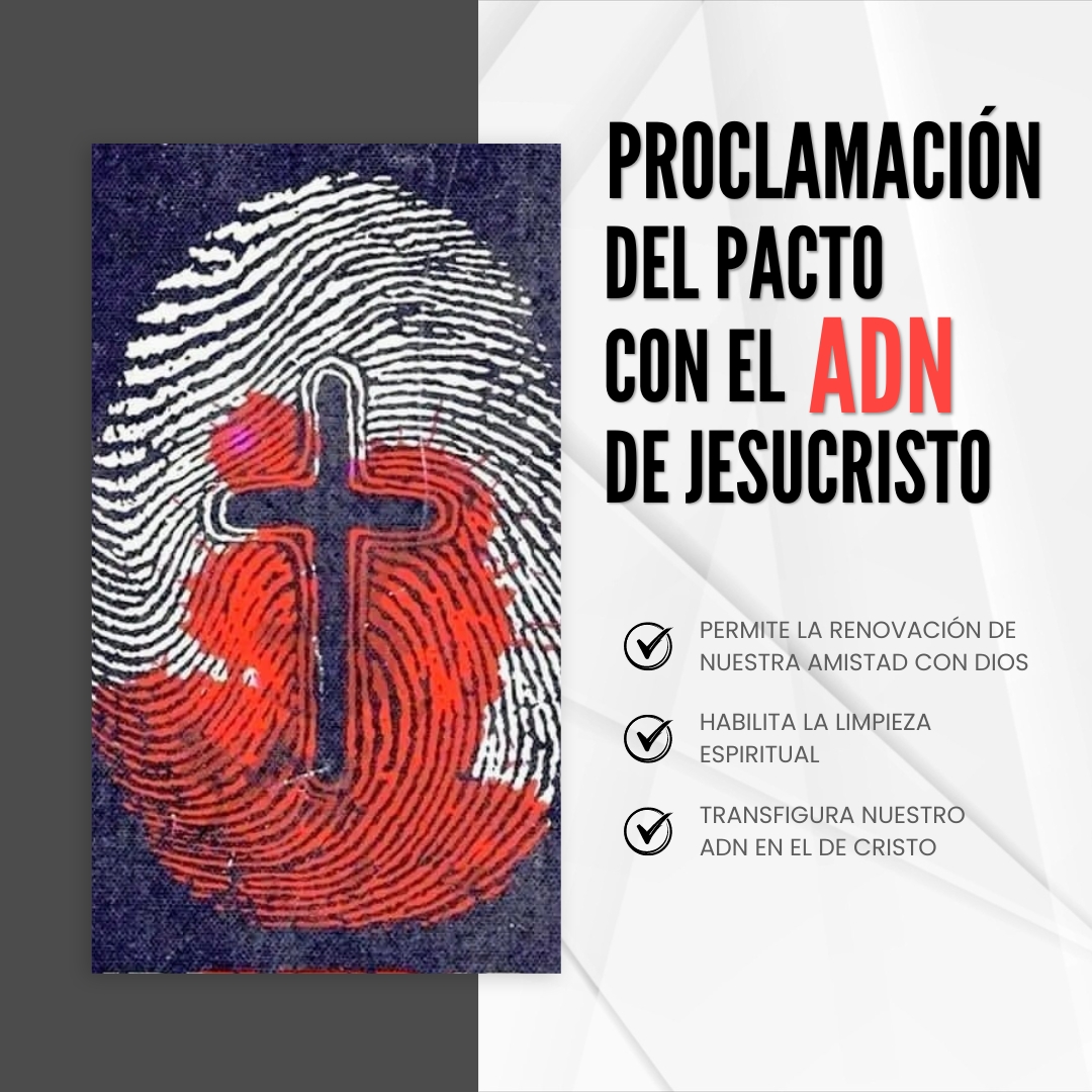 Proclamación del pacto con el ADN de Jesucristo