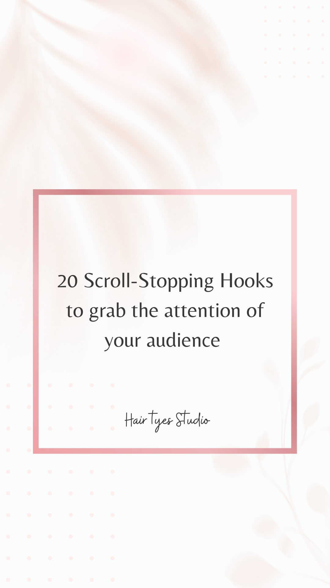 Scroll-Stopping Hooks