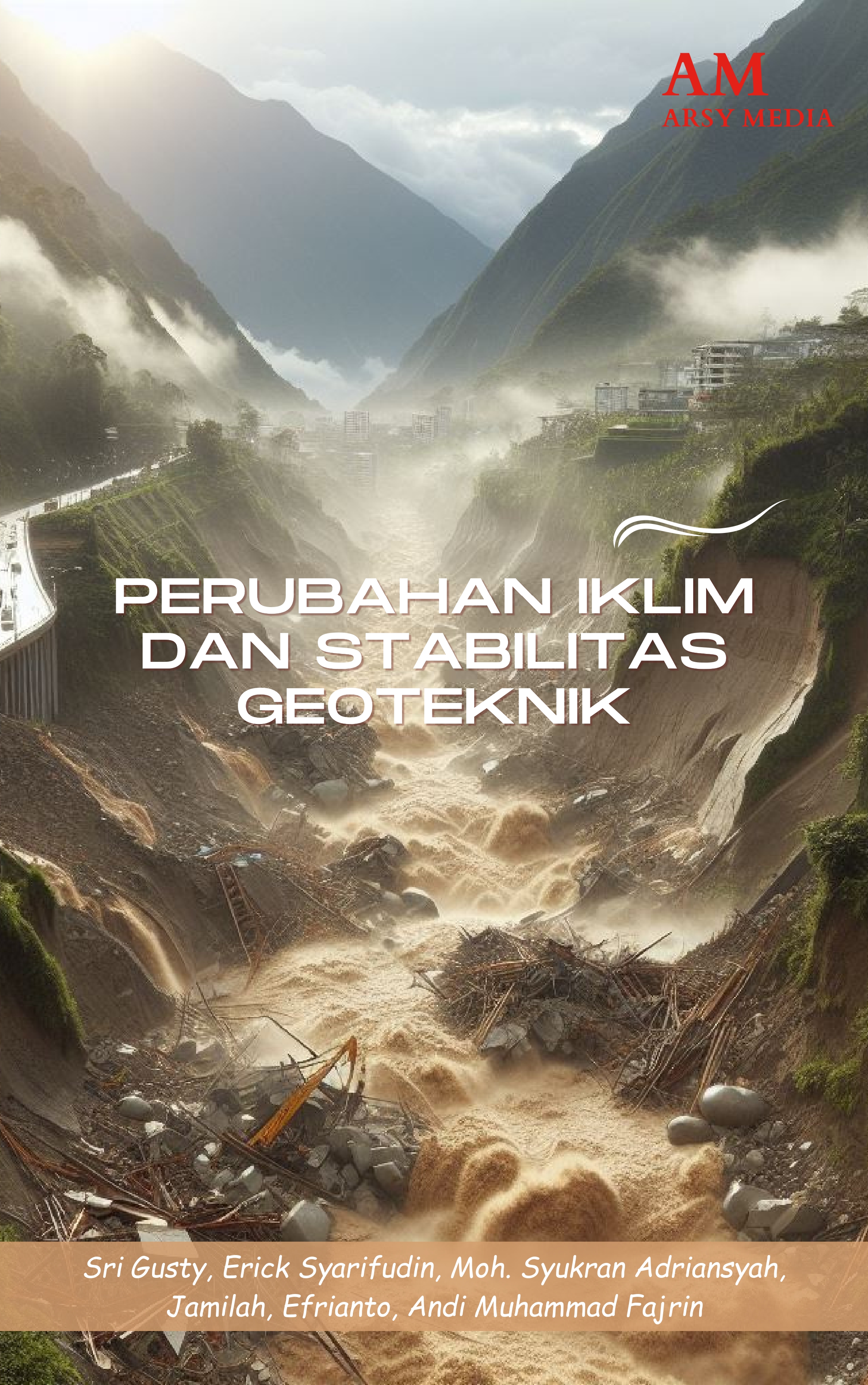 PERUBAHAN IKLIM DAN STABILITAS GEOTEKNIK