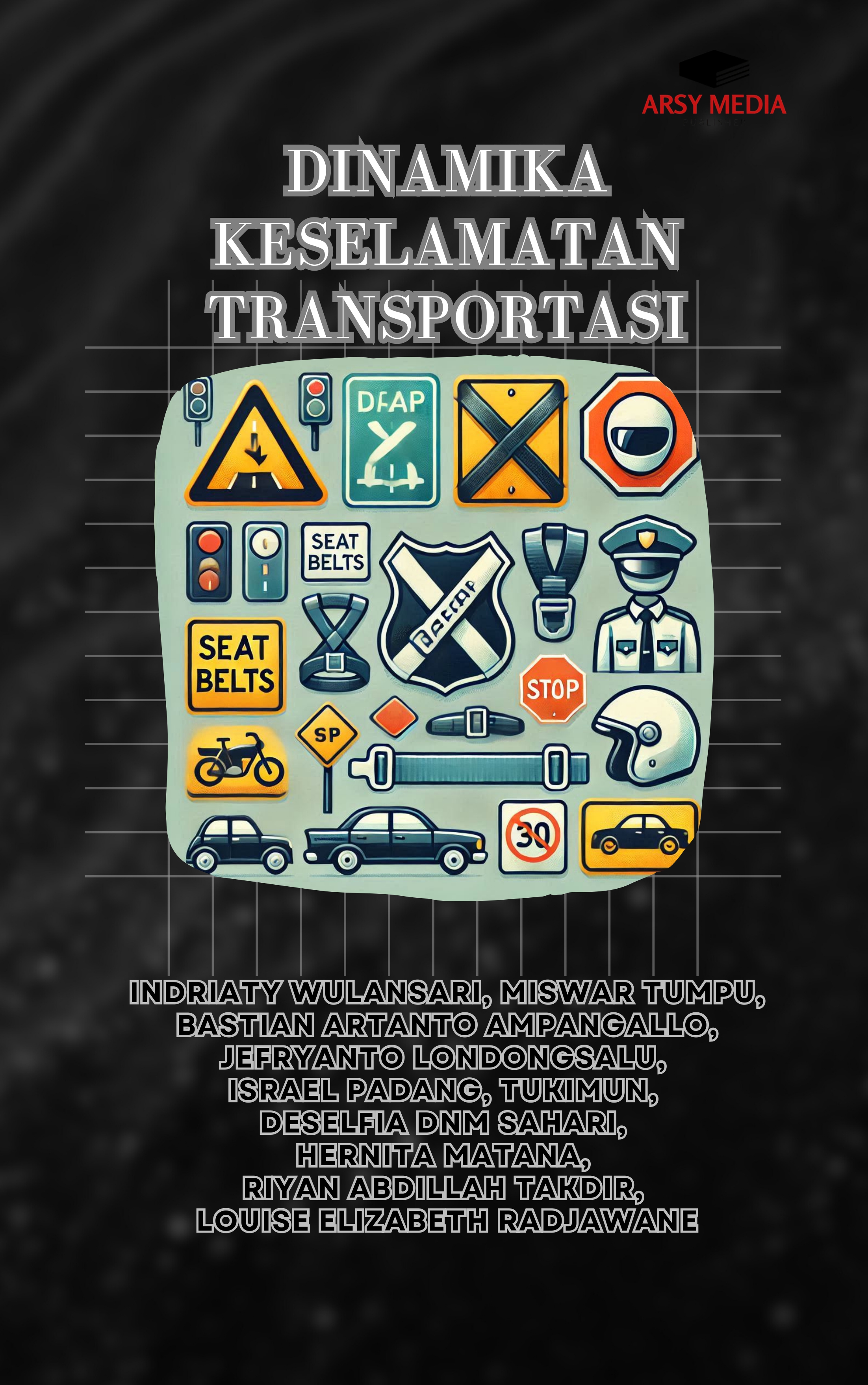 Dinamika Keselamatan Transportasi