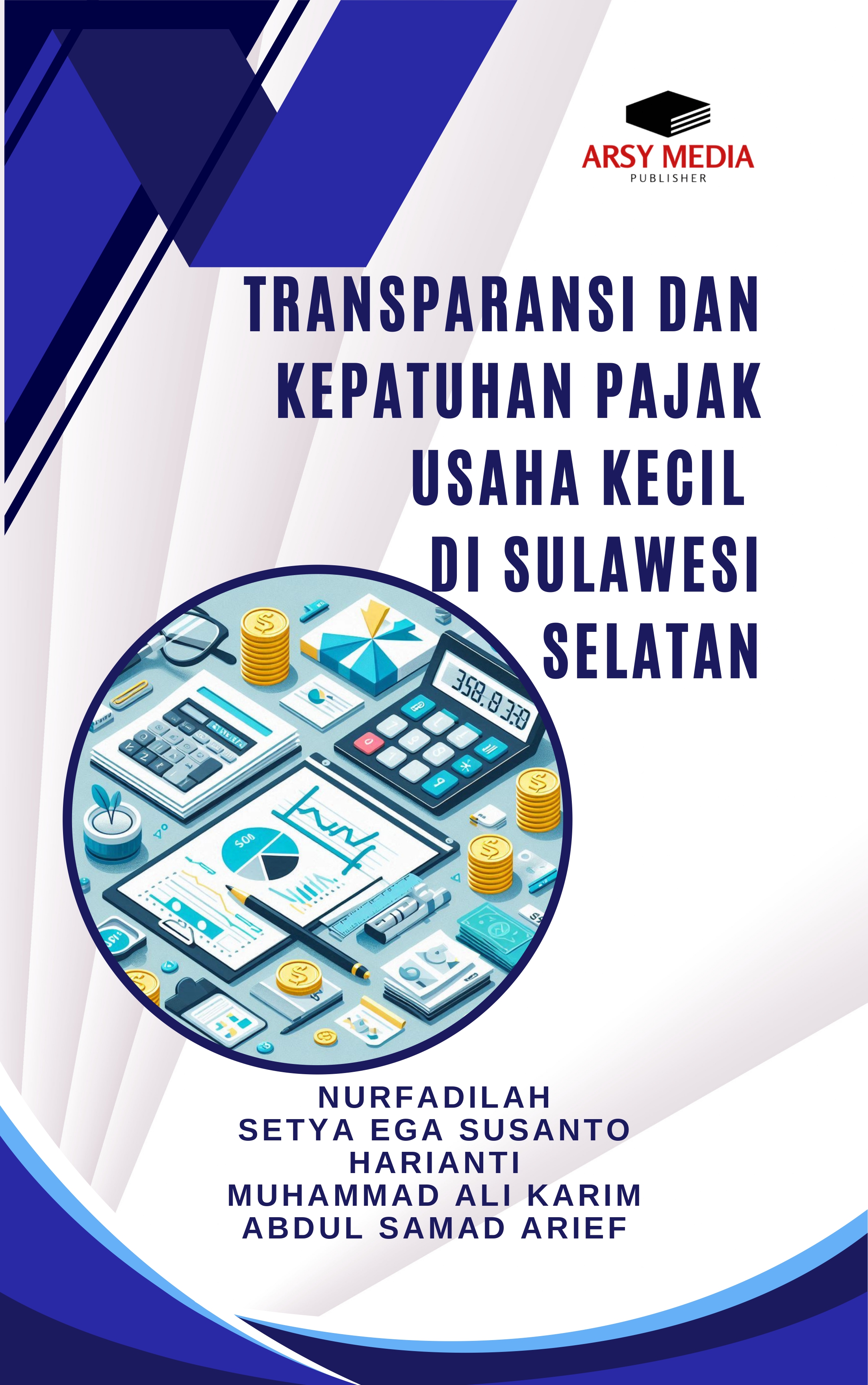 Transparansi dan Kepatuhan Pajak Usaha Kecil  di Sulawesi Selatan