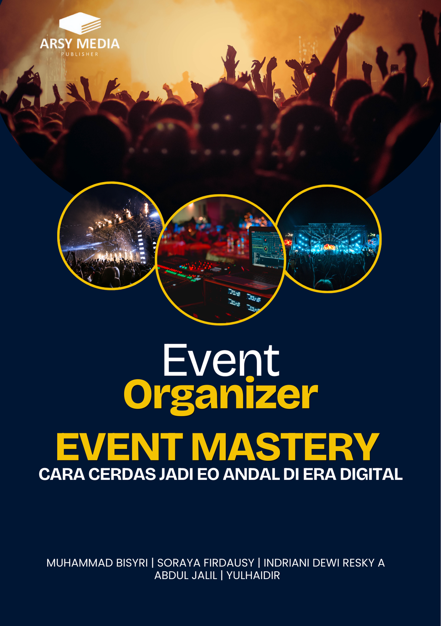 Event Organizer Event Mastery Cara Cerdas Jadi Eo Andal di Era Digital