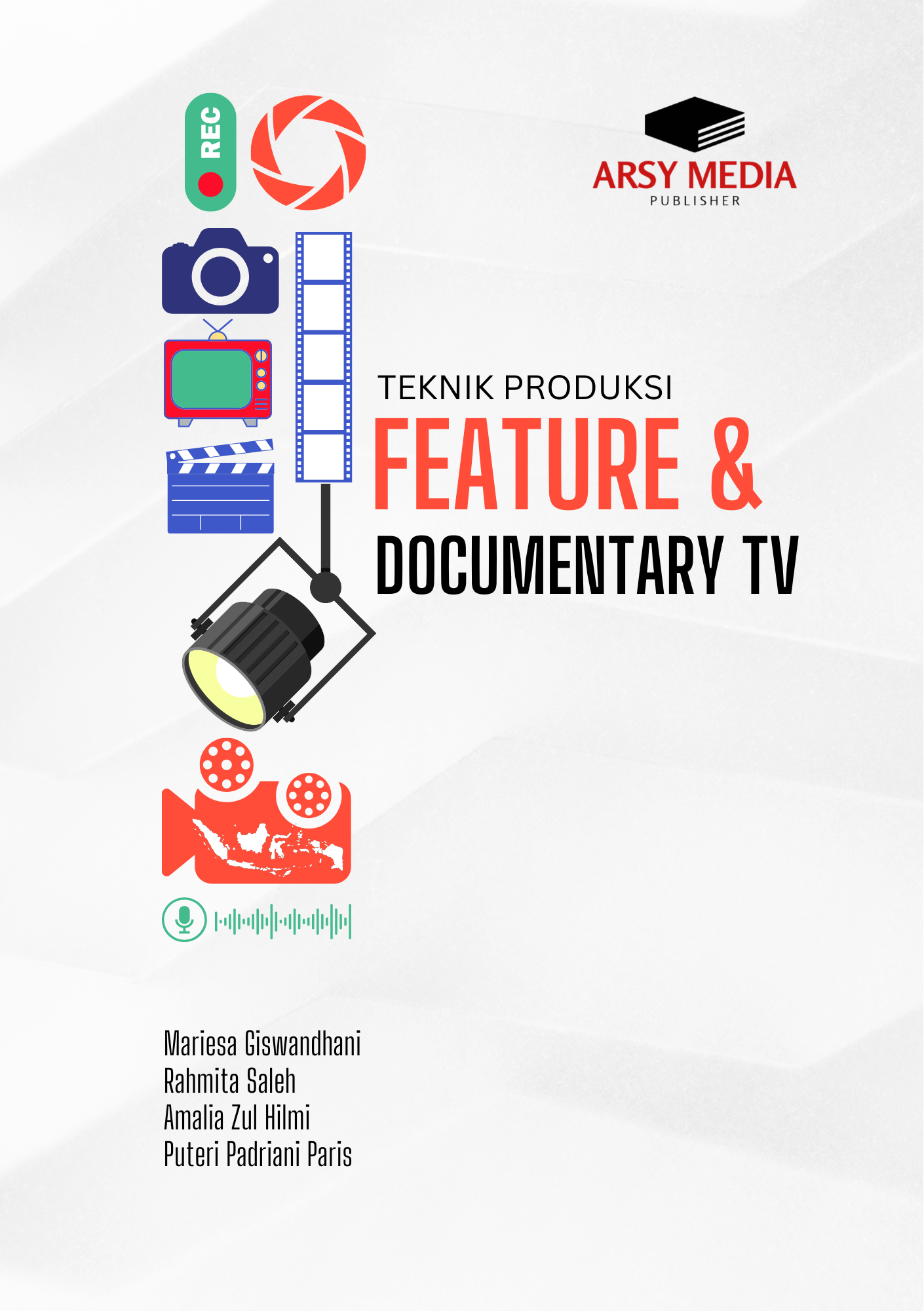 Teknik Produksi Feature dan Documentary TV 