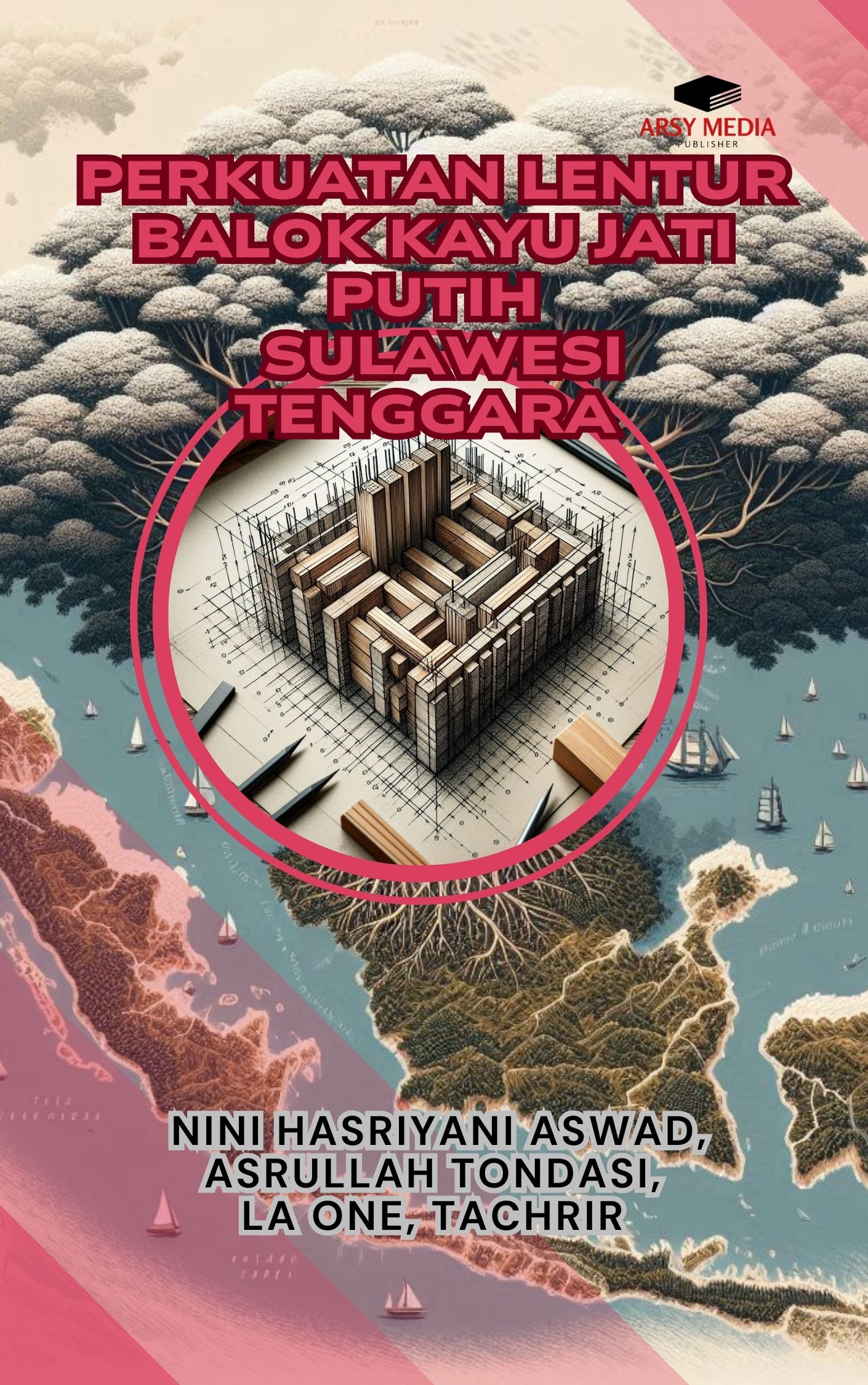 Perkuatan Lentur Balok Kayu Jati Putih Sulawesi Tenggara 