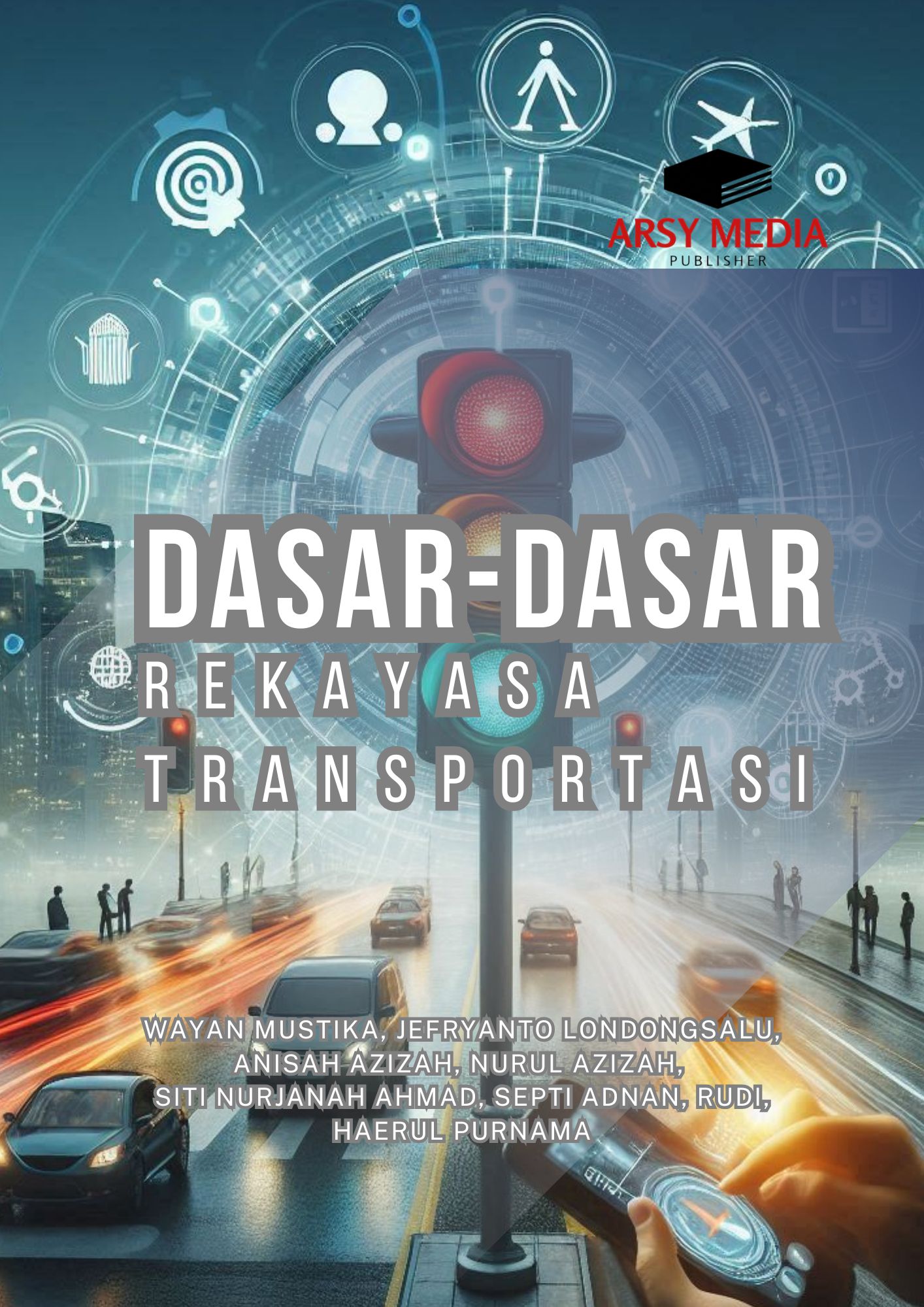 Dasar-Dasar Rekayasa Transportasi