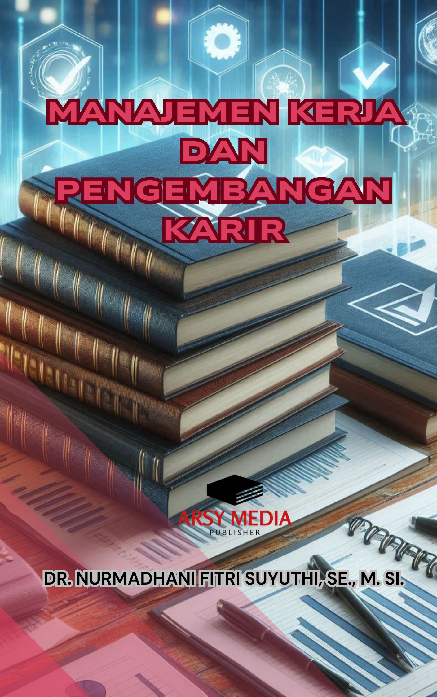 Manajemen Kinerja dan Pengembangan Karir